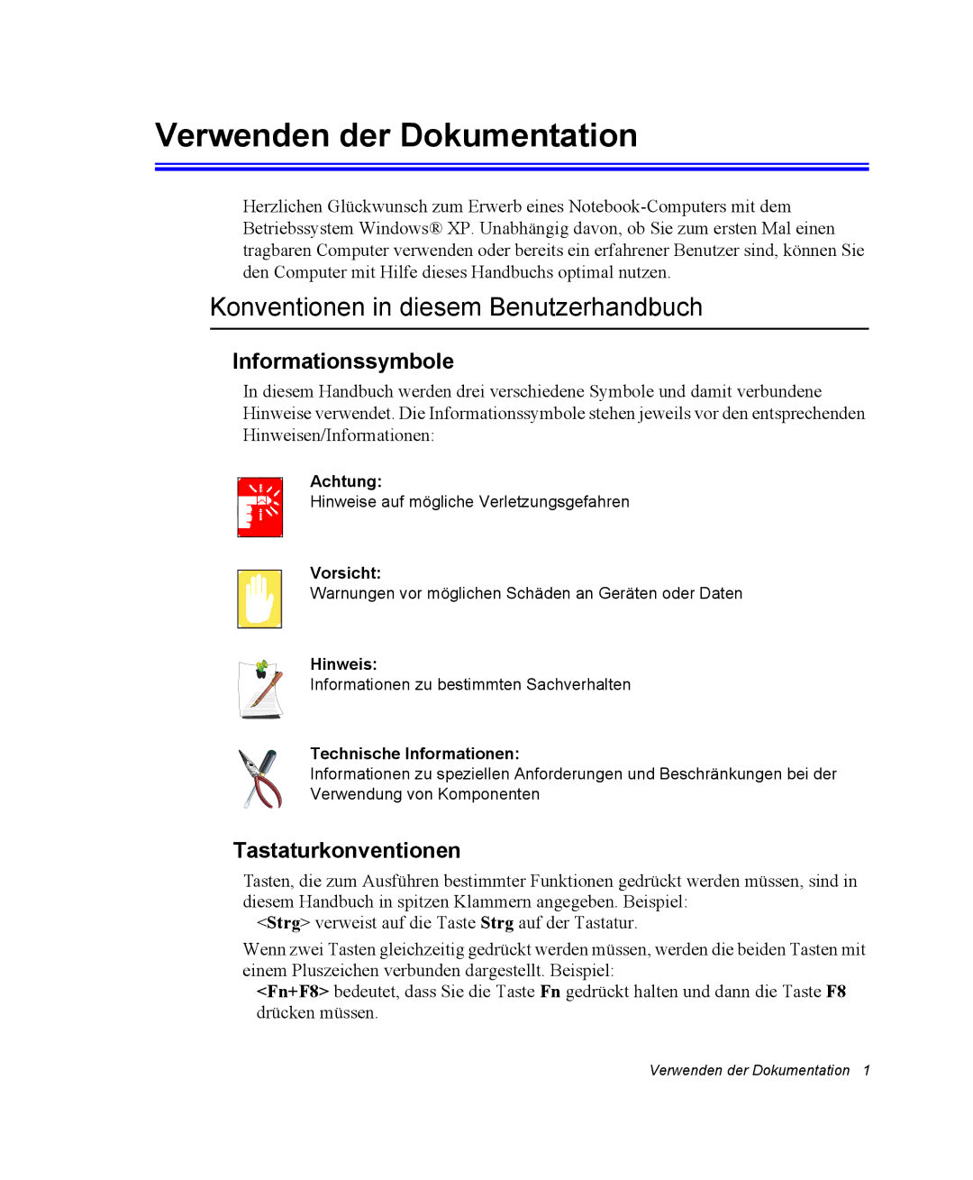 Samsung NQ25RH032V/SER manual Verwenden der Dokumentation, Konventionen in diesem Benutzerhandbuch, Informationssymbole 