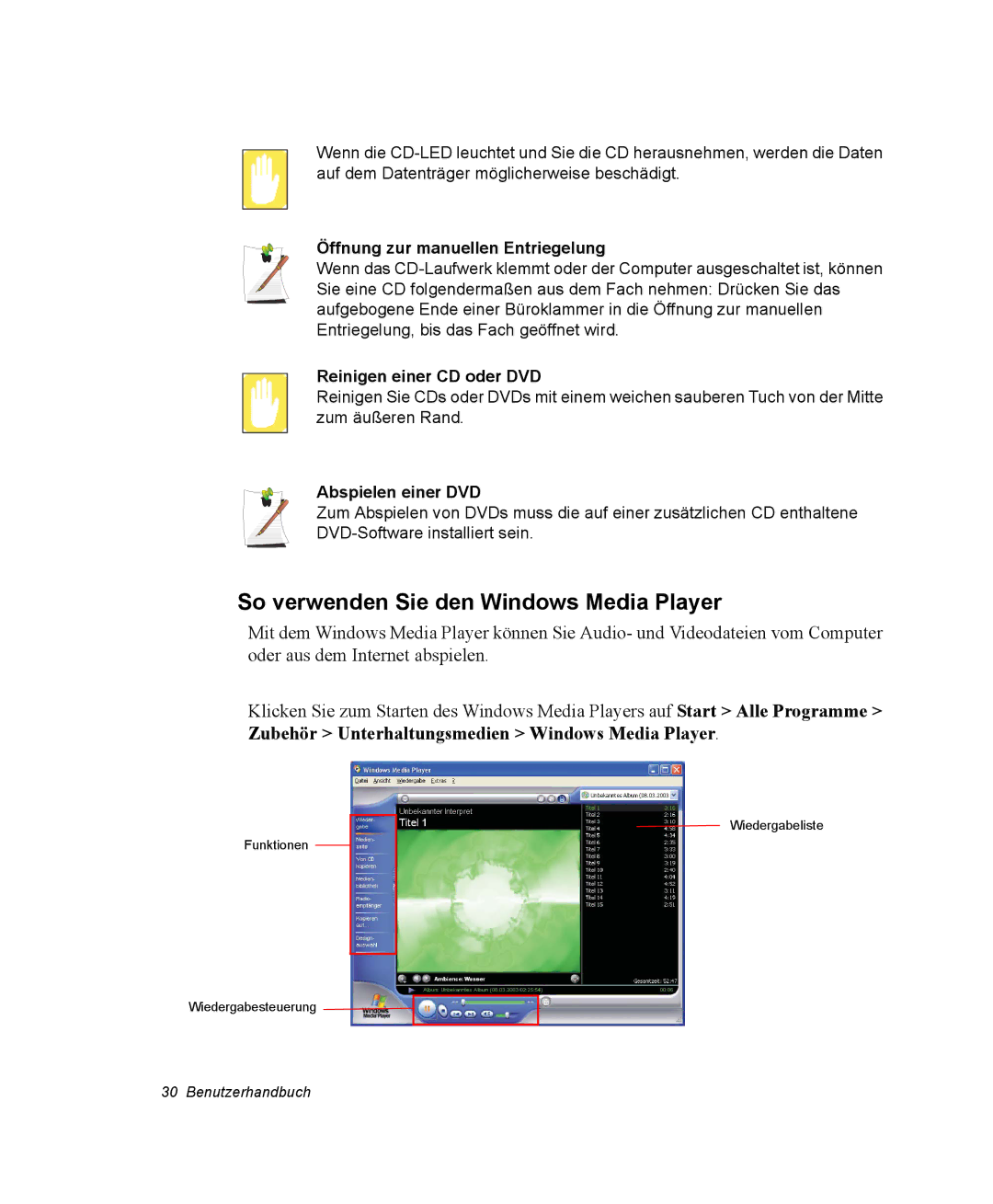 Samsung NQ25RP038P/SEG So verwenden Sie den Windows Media Player, Öffnung zur manuellen Entriegelung, Abspielen einer DVD 