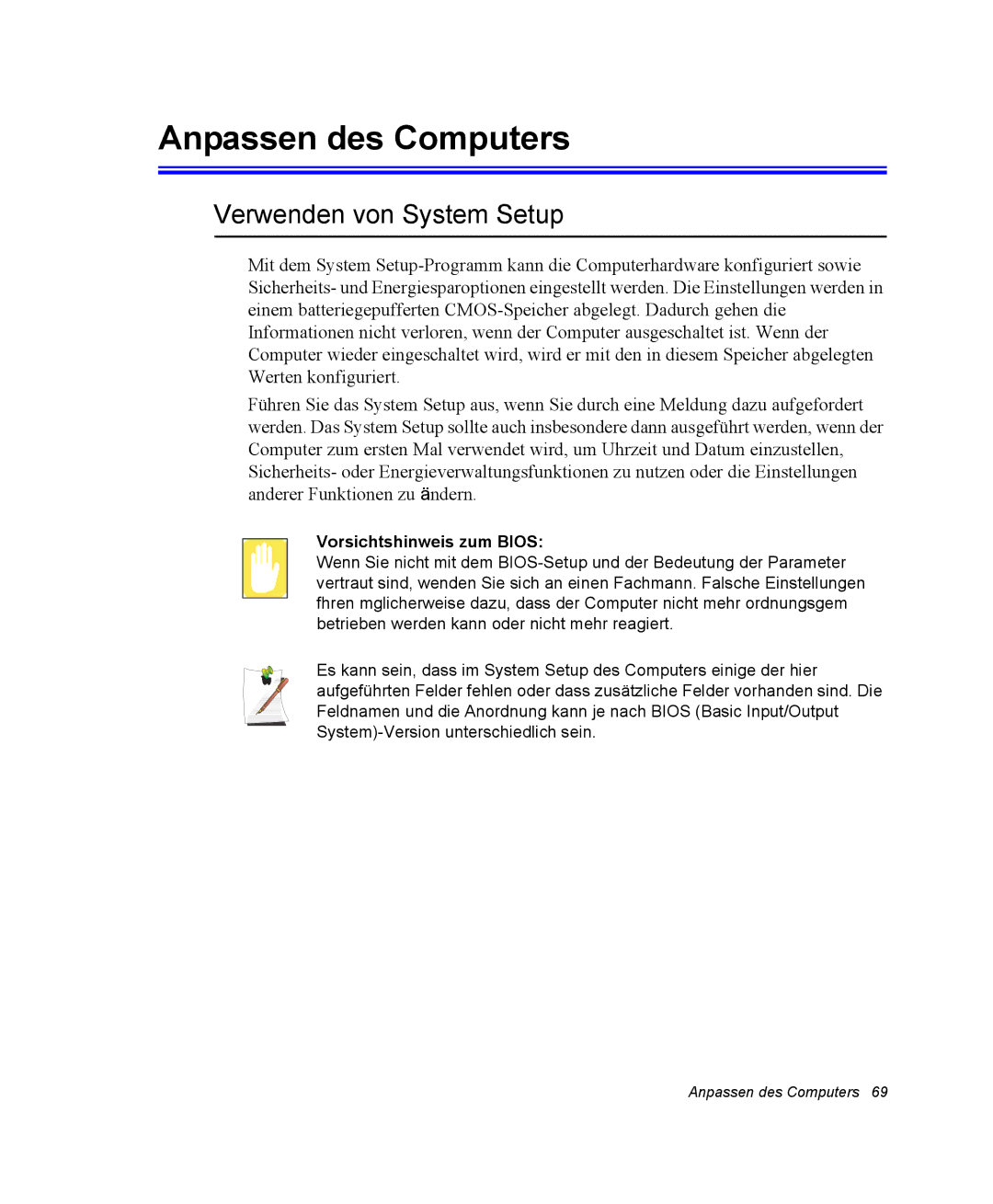 Samsung NQ25RP04NV/SEK, NQ25PRT001/SEG manual Anpassen des Computers, Verwenden von System Setup, Vorsichtshinweis zum Bios 