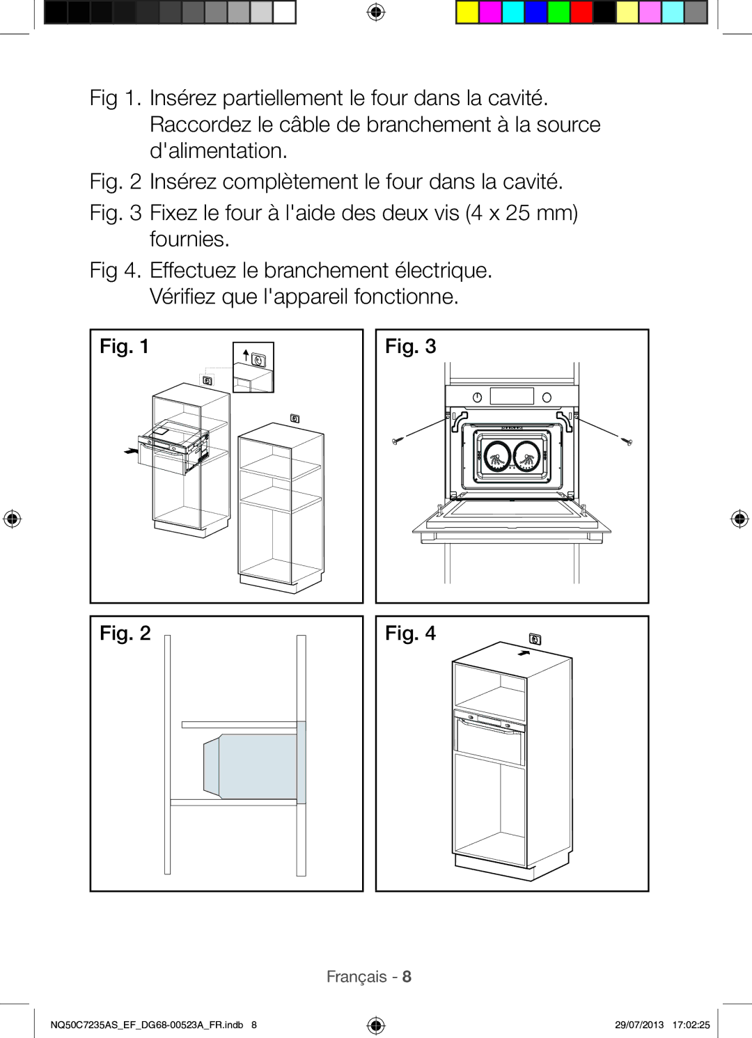 Samsung NQ50C7235AS/EF manual Insérez complètement le four dans la cavité 