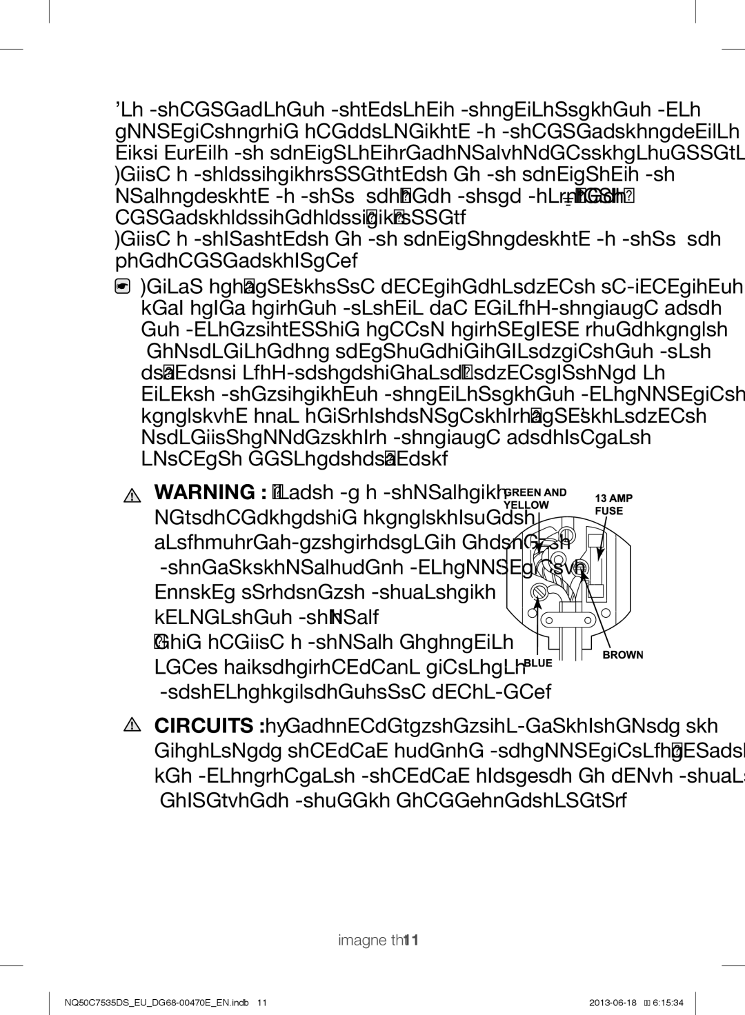 Samsung NQ50C7535DS/EU manual Immediately remove the fuse 