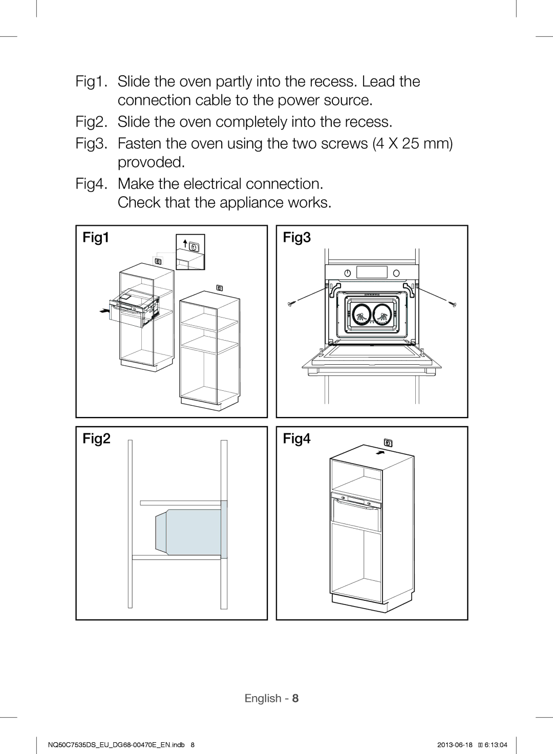 Samsung NQ50C7535DS/EU manual Fig1 Fig2 Fig3 Fig4 