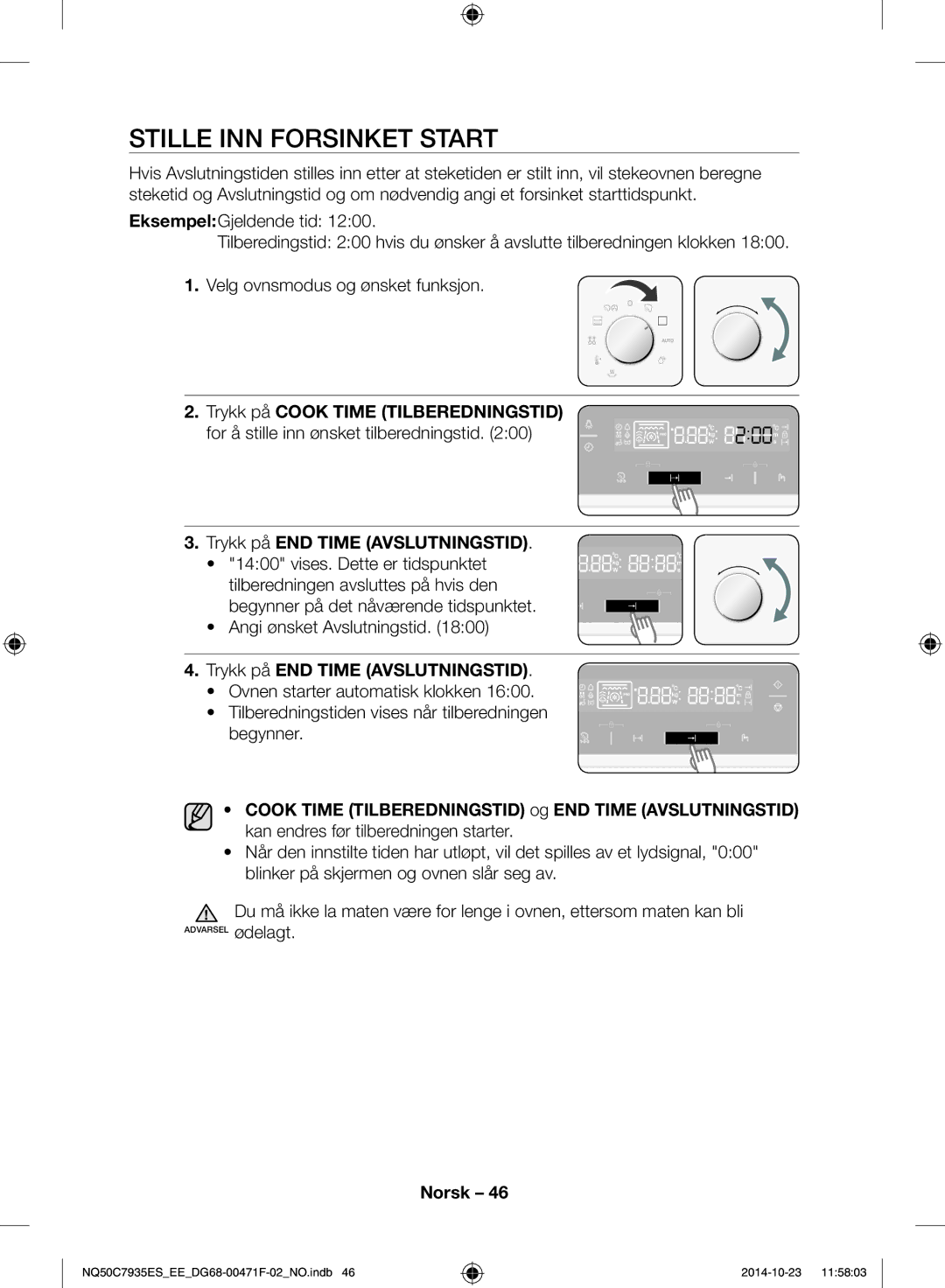 Samsung NQ50C7935ES/EE manual Stille inn forsinket start, Angi ønsket Avslutningstid 