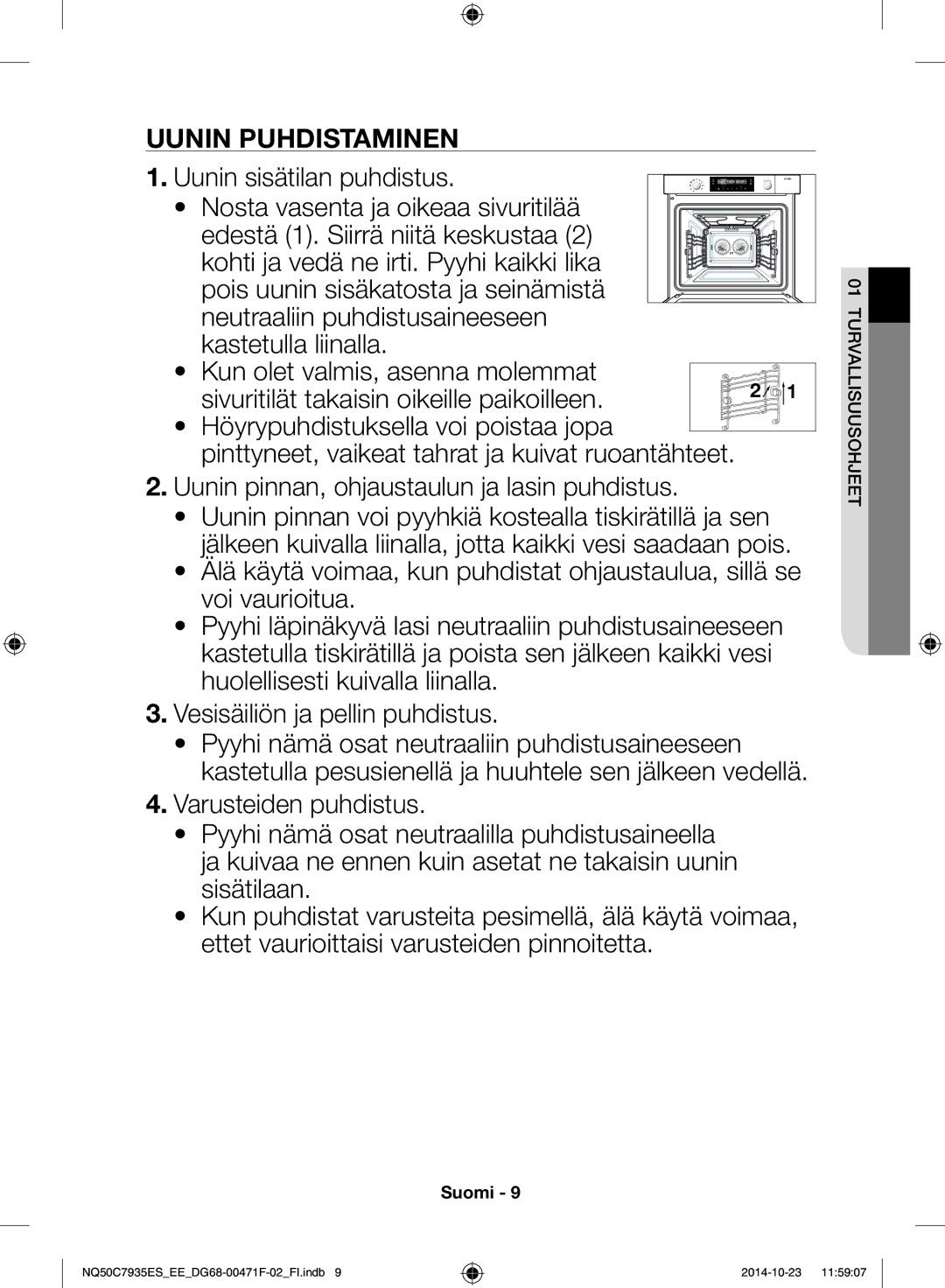 Samsung NQ50C7935ES/EE manual Uunin puhdistaminen, Pinttyneet, vaikeat tahrat ja kuivat ruoantähteet 