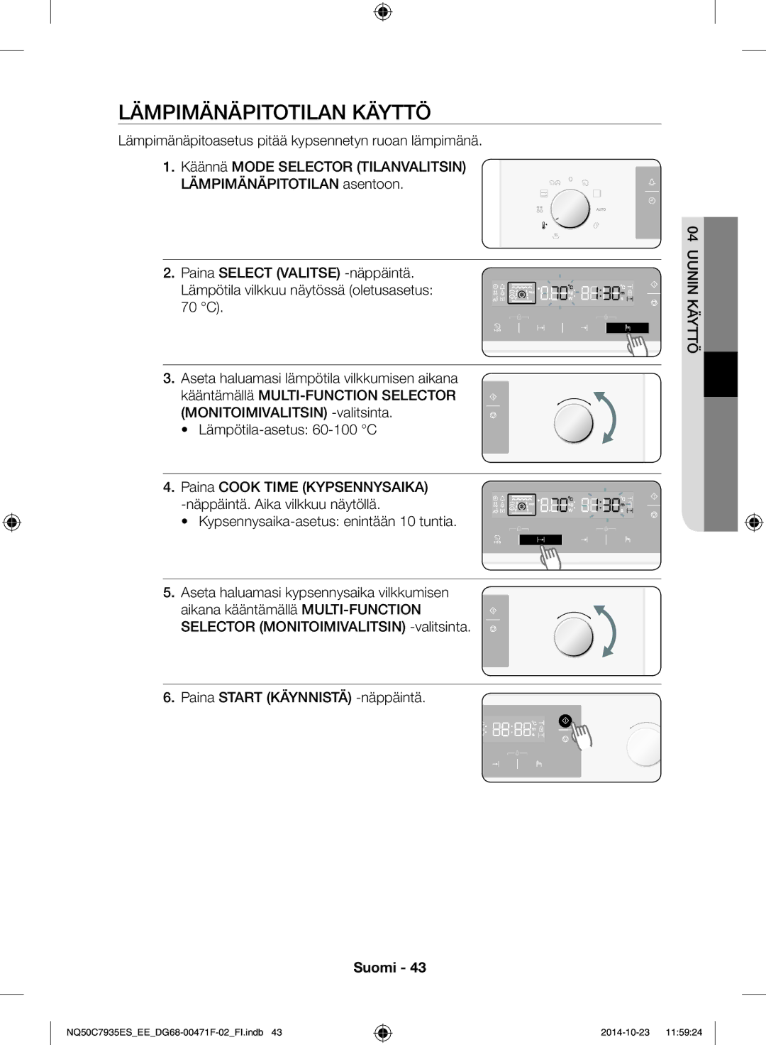 Samsung NQ50C7935ES/EE manual Lämpimänäpitotilan käyttö 