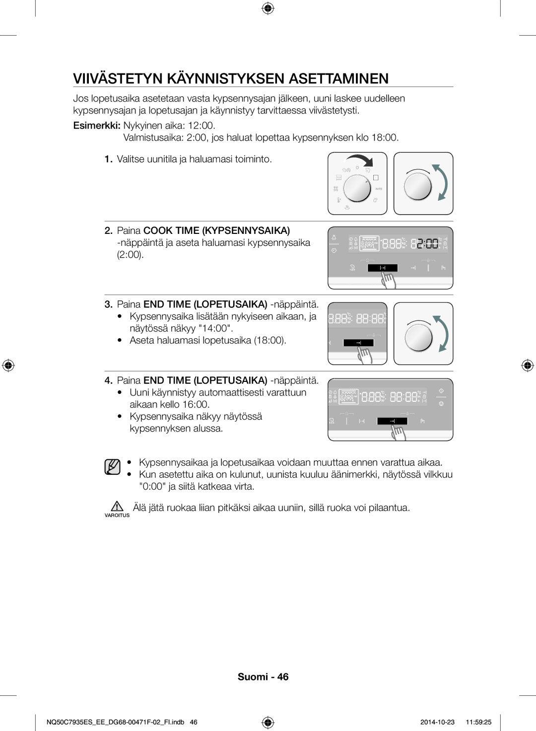 Samsung NQ50C7935ES/EE manual Viivästetyn käynnistyksen asettaminen 