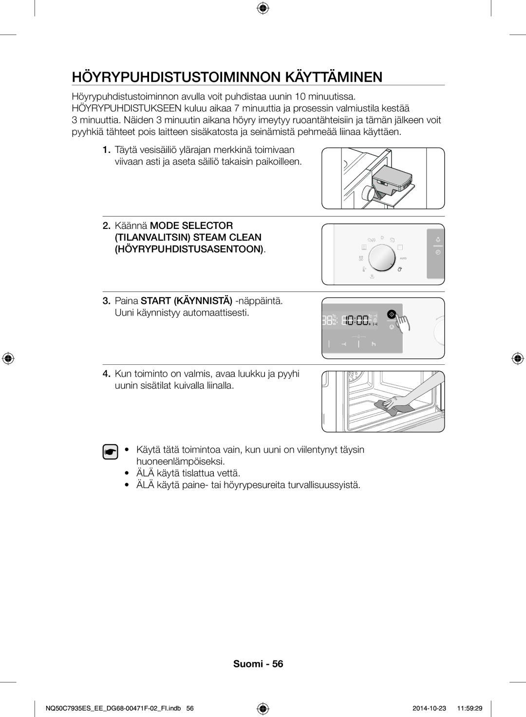 Samsung NQ50C7935ES/EE manual Höyrypuhdistustoiminnon käyttäminen 