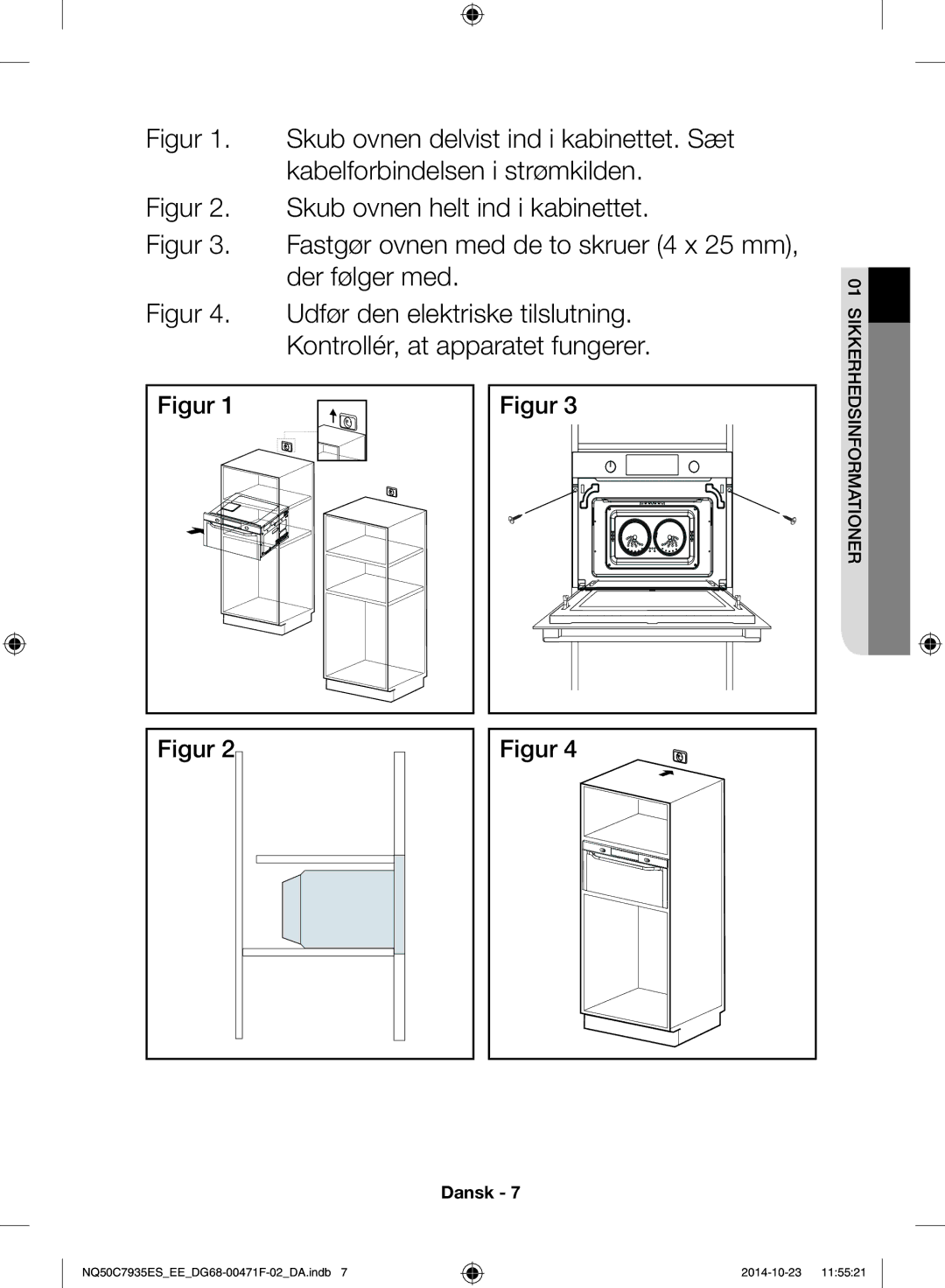 Samsung NQ50C7935ES/EE manual Kontrollér, at apparatet fungerer 