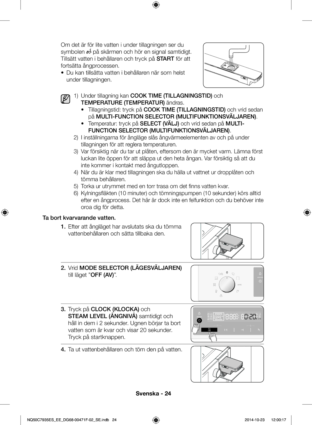 Samsung NQ50C7935ES/EE Temperatur tryck på Select Välj och vrid sedan på Multi, Function Selector Multifunktionsväljaren 