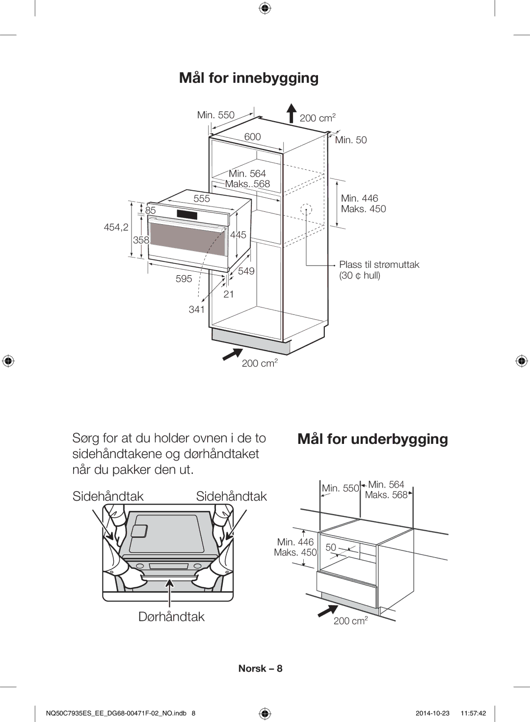 Samsung NQ50C7935ES/EE manual Sørg for at du holder ovnen i de to, Dørhåndtak, Min 200 cm² 600, 341 200 cm² Min Maks 