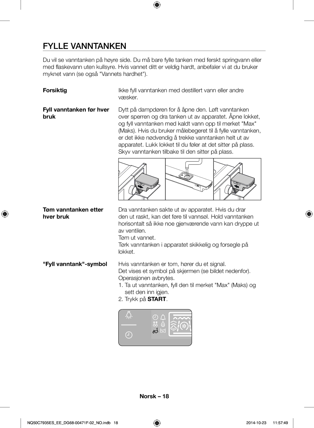 Samsung NQ50C7935ES/EE manual Fylle vanntanken, Over sperren og dra tanken ut av apparatet. Åpne lokket 