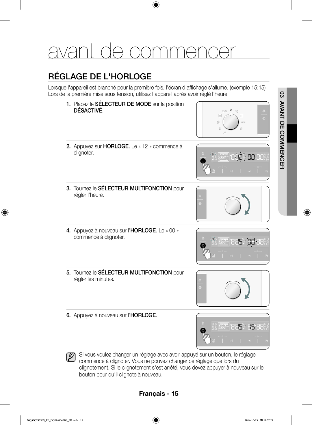 Samsung NQ50C7935ES/EF manual Avant de commencer, Réglage DE Lhorloge, Placez le Sélecteur DE Mode sur la position 