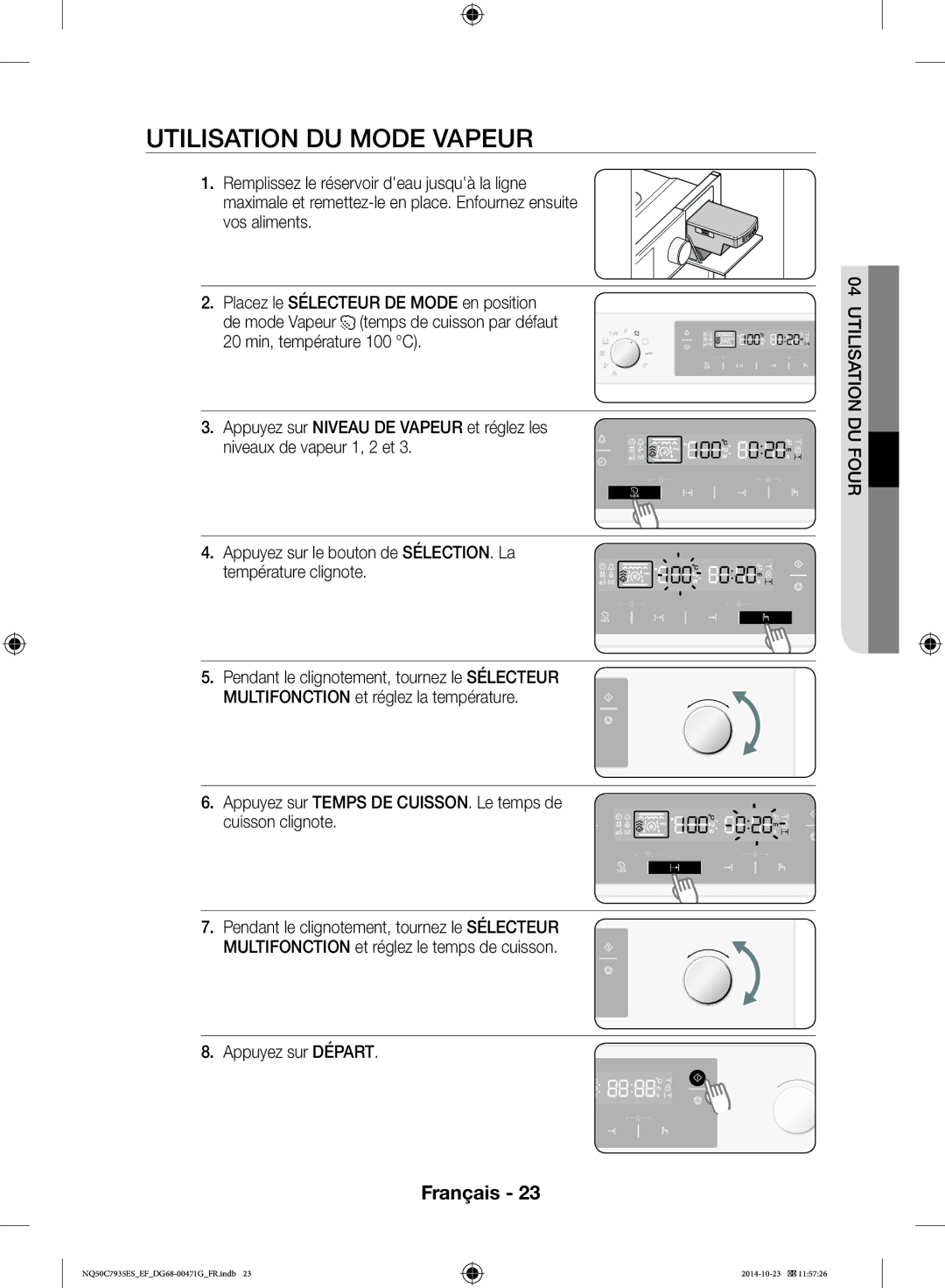 Samsung NQ50C7935ES/EF manual Utilisation DU Mode Vapeur, Appuyez sur Temps DE CUISSON. Le temps de cuisson clignote 