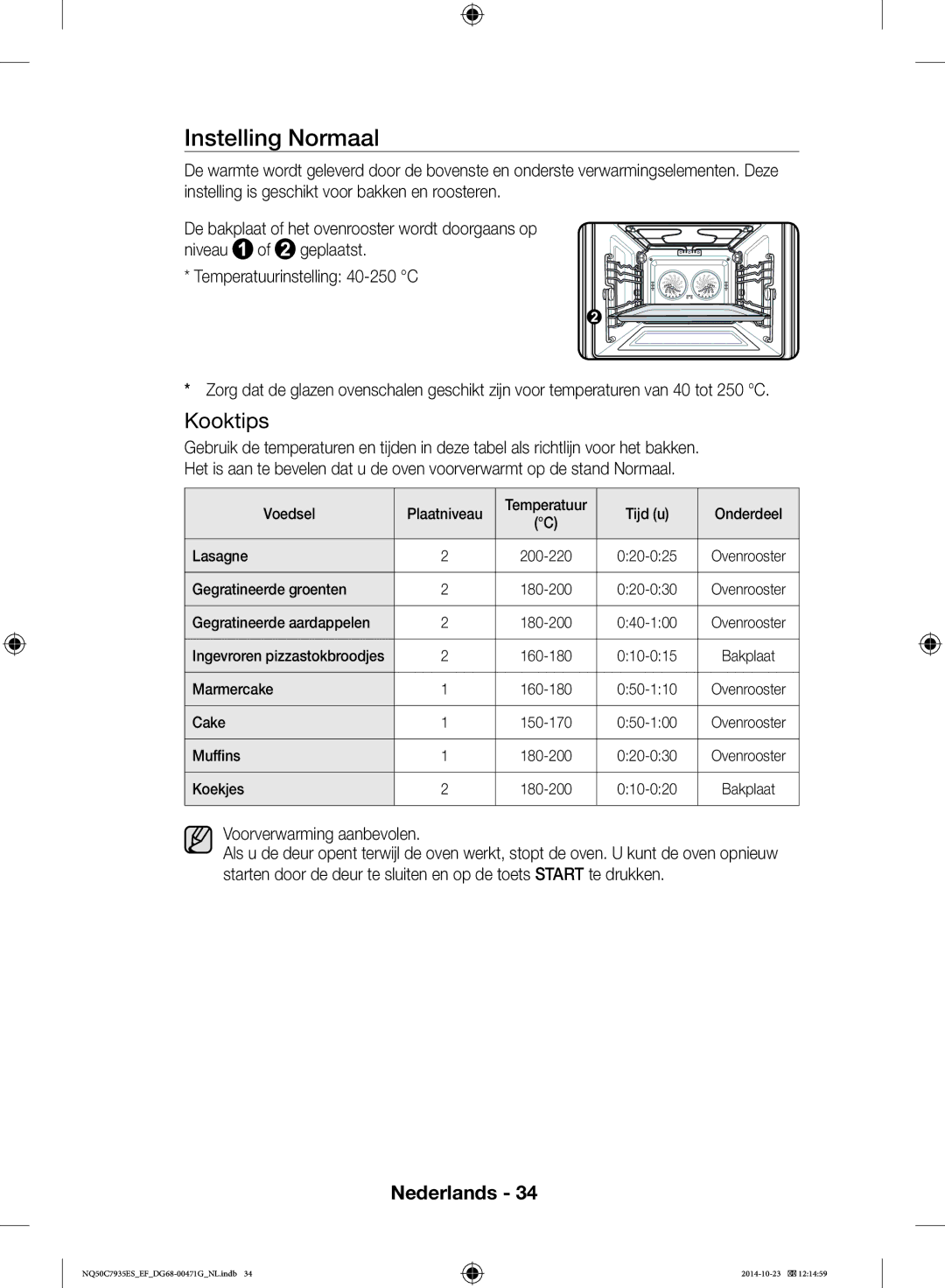 Samsung NQ50C7935ES/EF manual Instelling Normaal, Voedsel Plaatniveau Temperatuur Tijd u Onderdeel Lasagne, Marmercake 