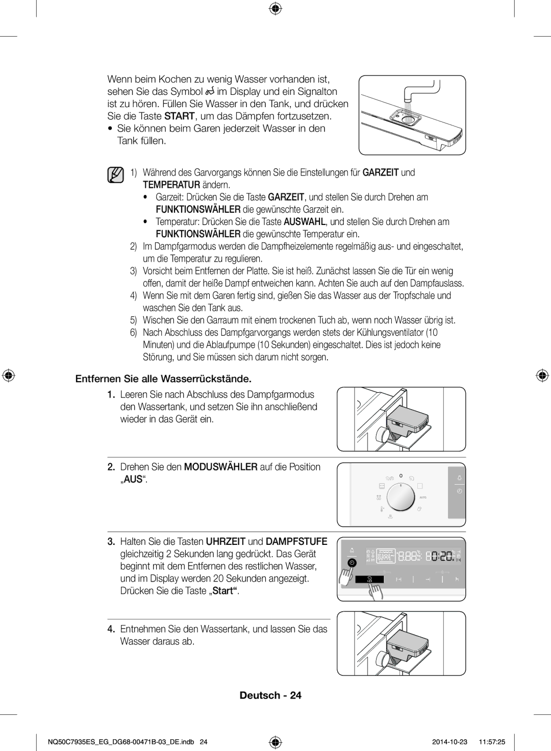 Samsung NQ50C7935ES/EG manual Entfernen Sie alle Wasserrückstände 