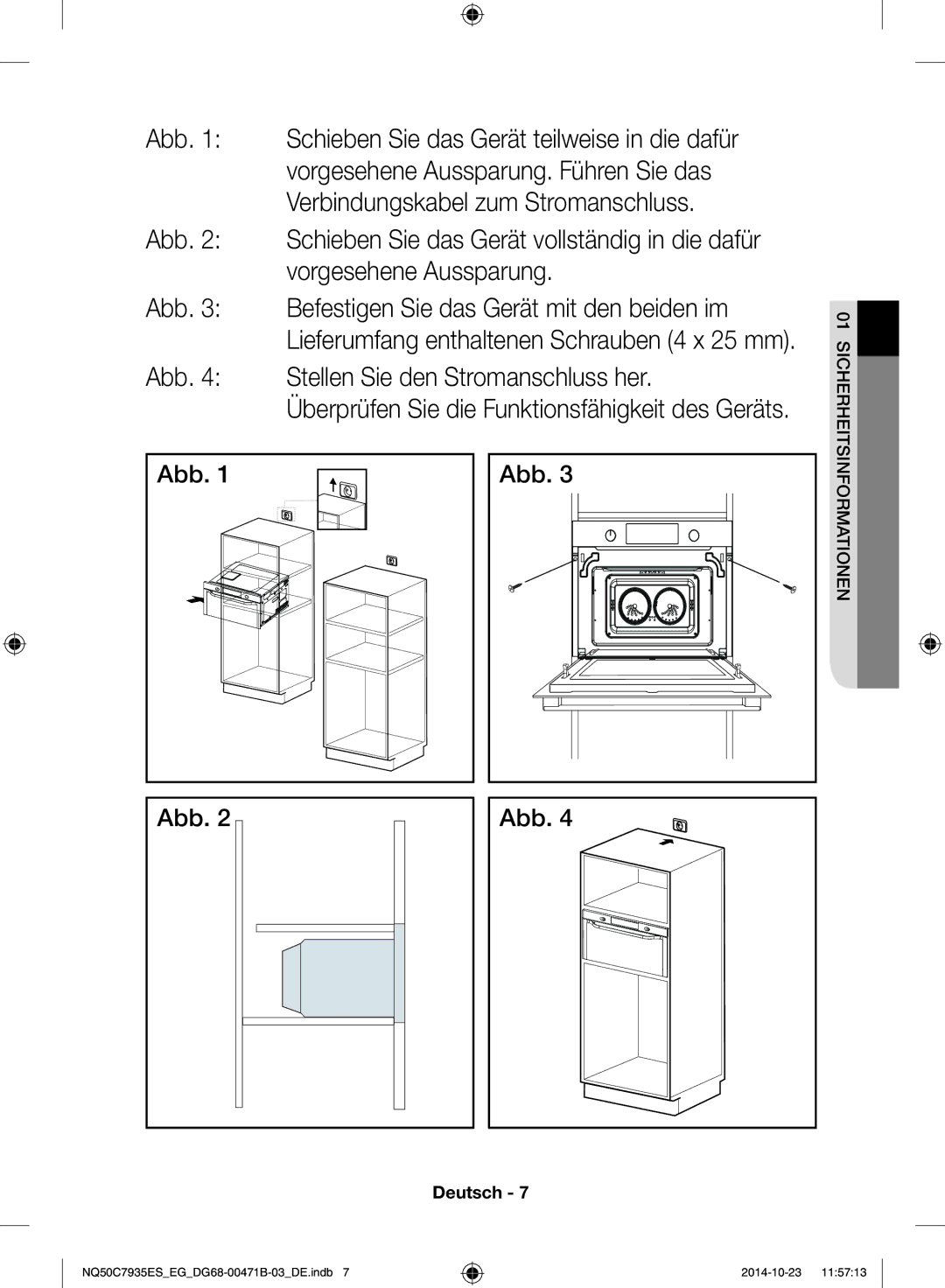 Samsung NQ50C7935ES/EG Lieferumfang enthaltenen Schrauben 4 x 25 mm, Überprüfen Sie die Funktionsfähigkeit des Geräts 