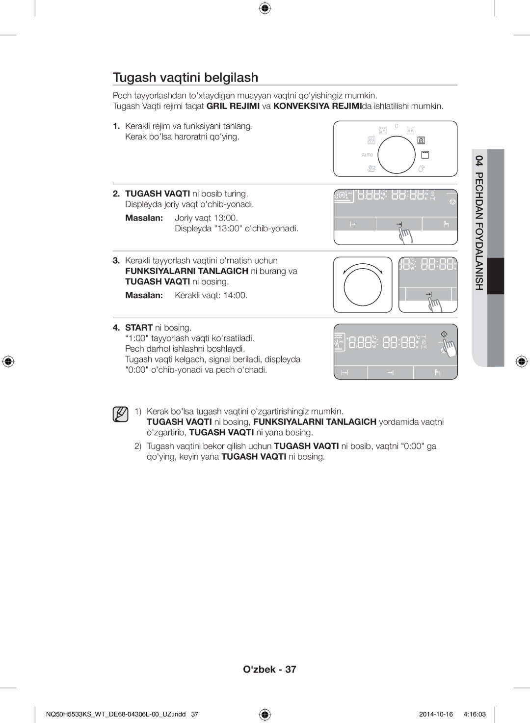 Samsung NQ50H5533KS/WT manual Tugash vaqtini belgilash, Kerak bolsa tugash vaqtini ozgartirishingiz mumkin 