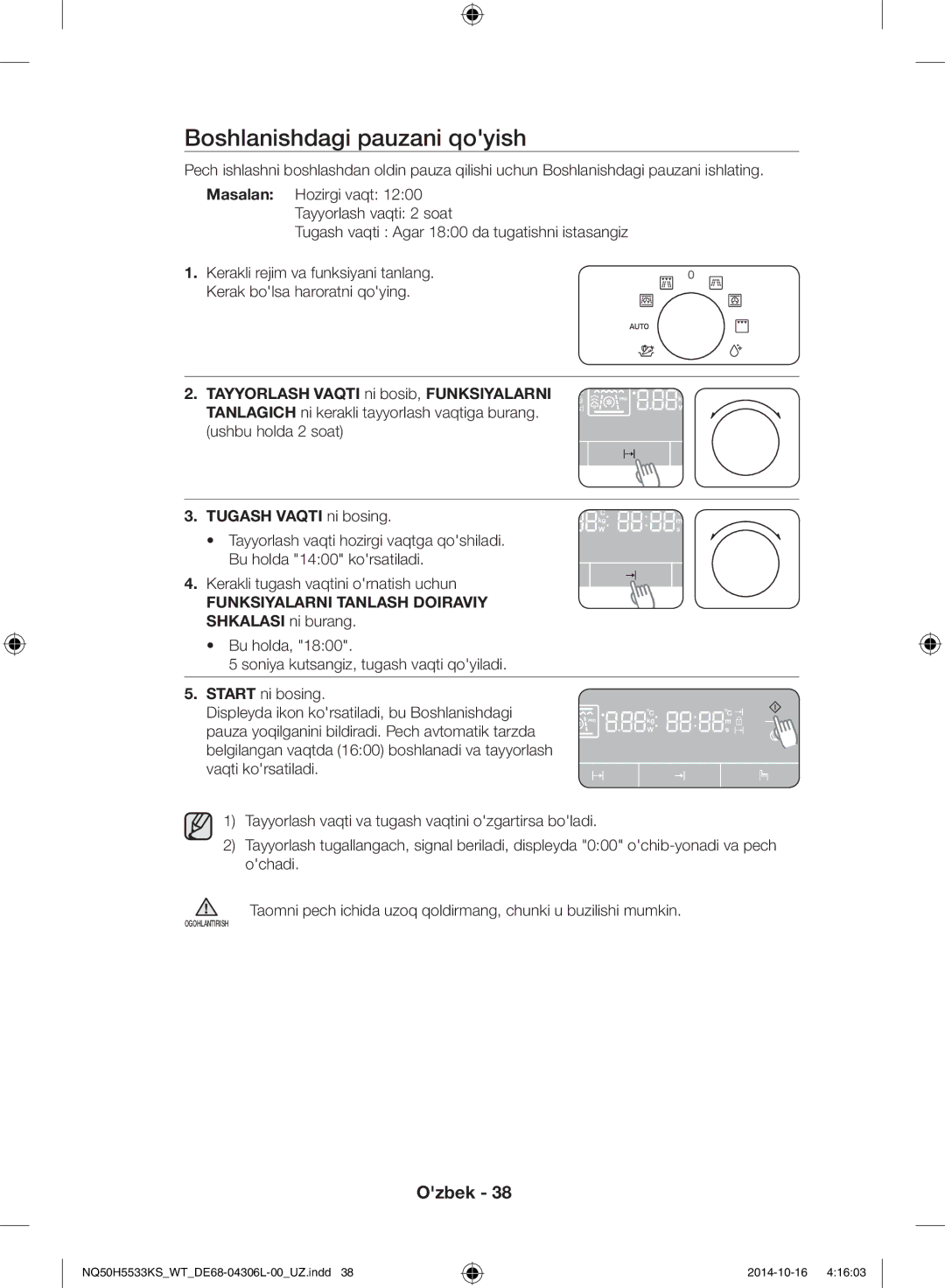 Samsung NQ50H5533KS/WT manual Boshlanishdagi pauzani qoyish, Tugash vaqti Agar 1800 da tugatishni istasangiz 