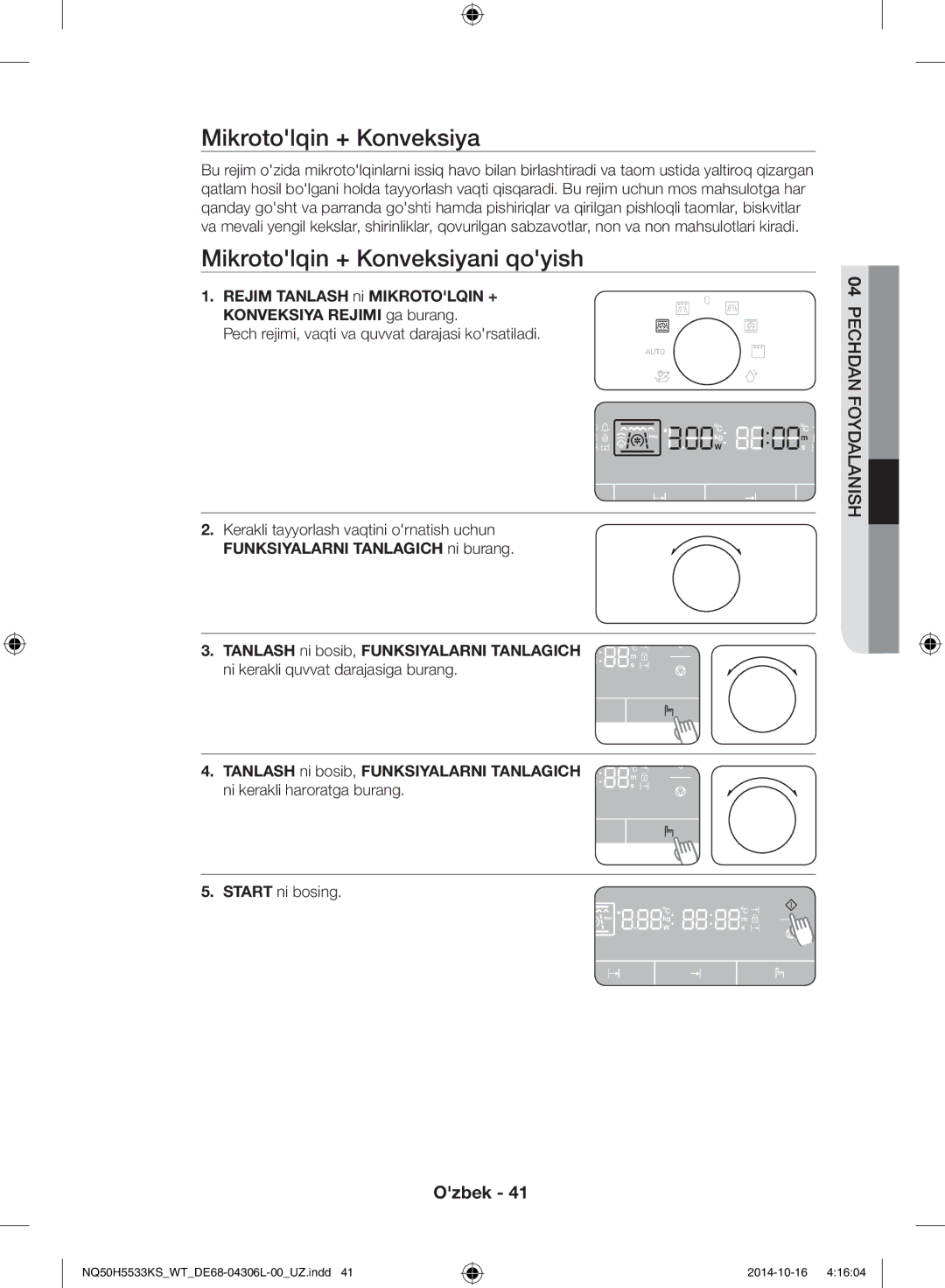 Samsung NQ50H5533KS/WT Mikrotolqin + Konveksiyani qoyish, Rejim Tanlash ni Mikrotolqin + Konveksiya Rejimi ga burang 