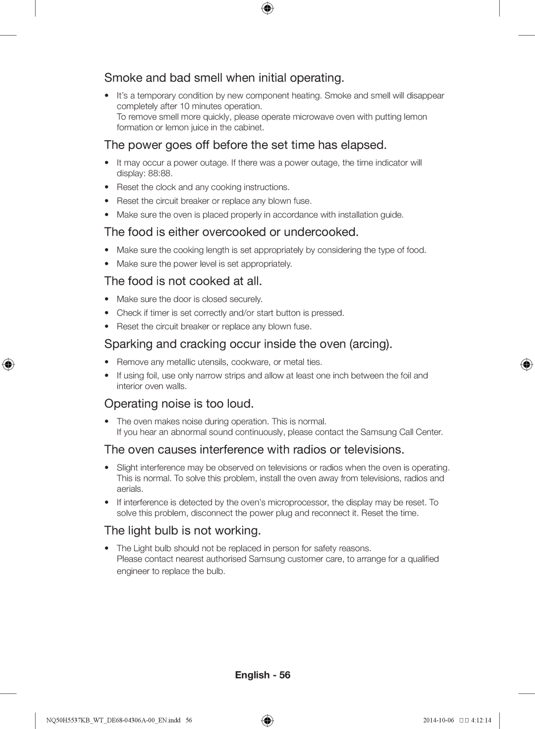 Samsung NQ50H5537KB/WT manual Smoke and bad smell when initial operating, Power goes off before the set time has elapsed 