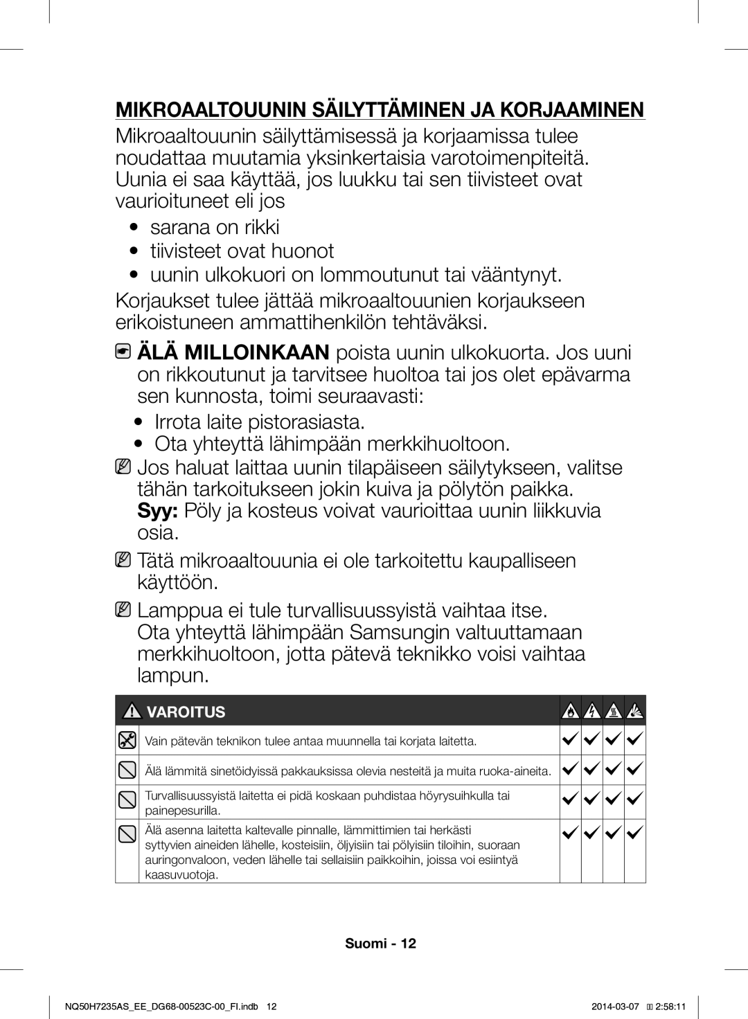 Samsung NQ50H7235AS/EE manual Mikroaaltouunin Säilyttäminen JA Korjaaminen, Varoitus 