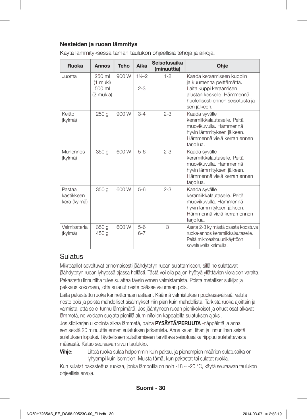 Samsung NQ50H7235AS/EE manual Sulatus, Nesteiden ja ruoan lämmitys, Ruoka Annos Teho Aika 