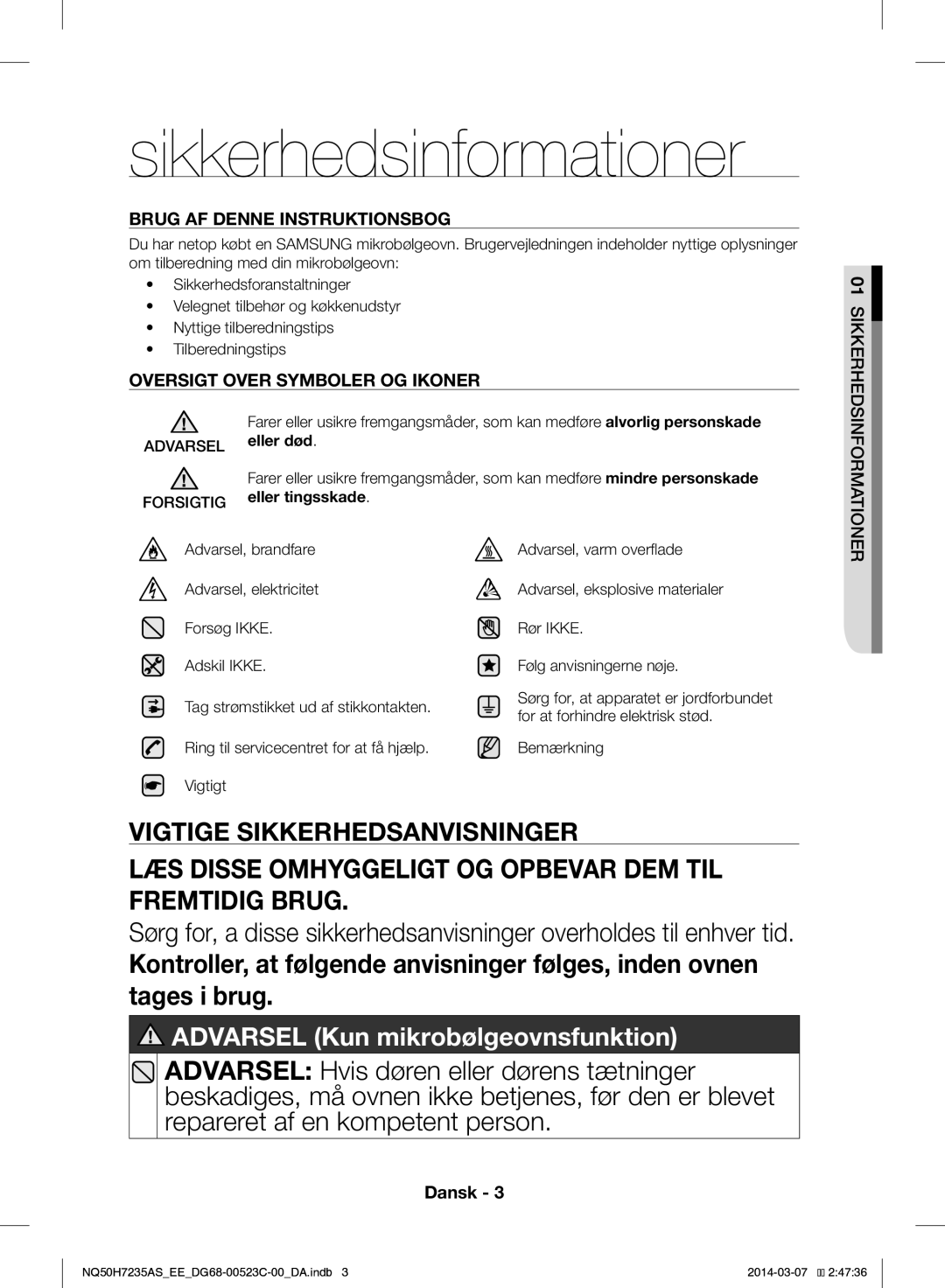 Samsung NQ50H7235AS/EE manual Sikkerhedsinformationer, LÆS Disse Omhyggeligt OG Opbevar DEM TIL Fremtidig Brug 