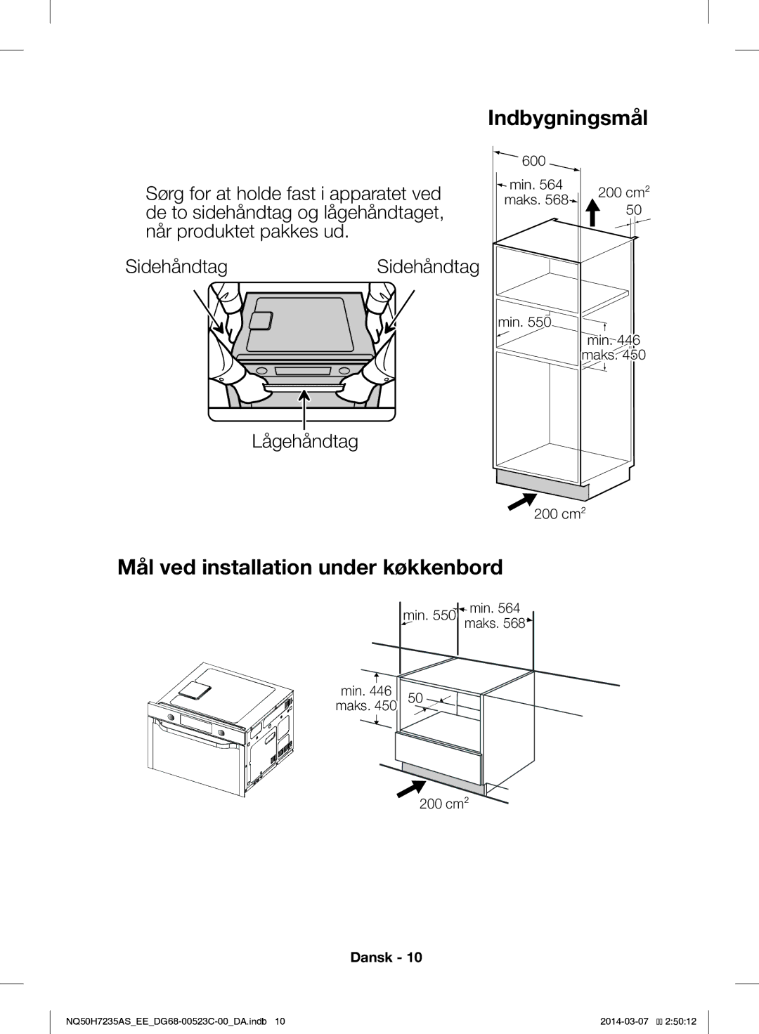 Samsung NQ50H7235AS/EE manual Indbygningsmål, Lågehåndtag 