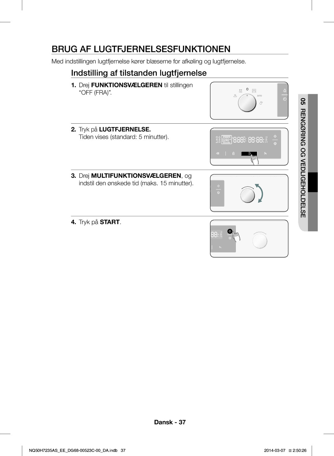 Samsung NQ50H7235AS/EE manual Brug AF Lugtfjernelsesfunktionen, Indstilling af tilstanden lugtfjernelse 