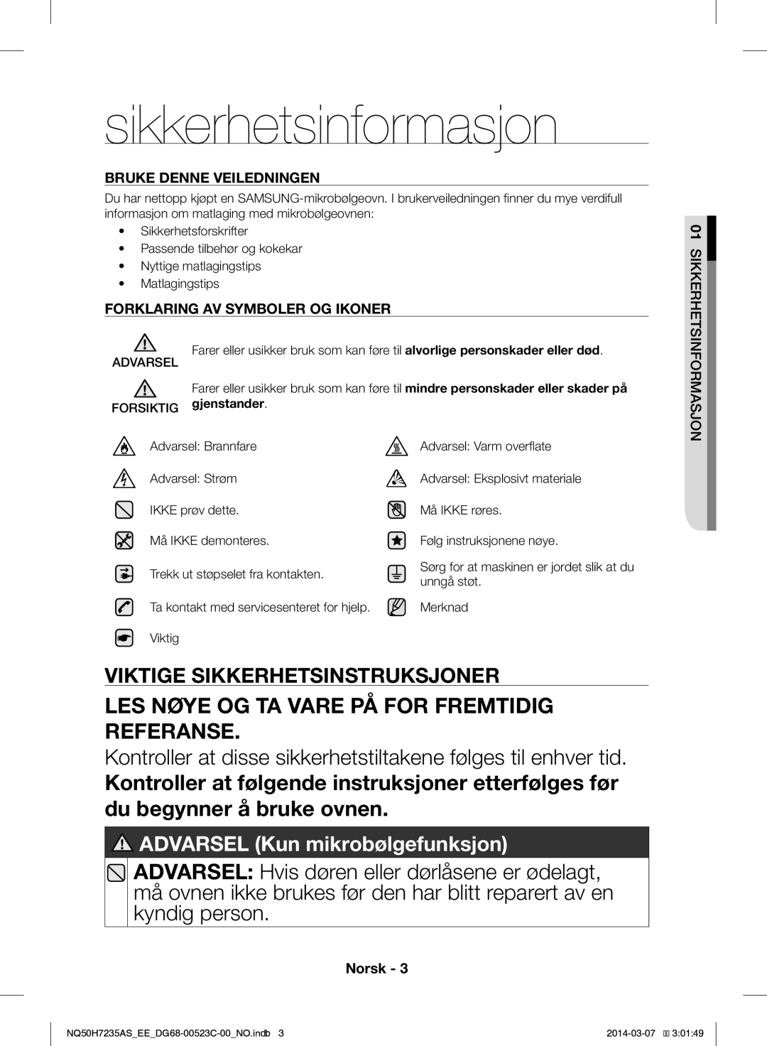 Samsung NQ50H7235AS/EE manual Sikkerhetsinformasjon, LES Nøye OG TA Vare PÅ for Fremtidig Referanse, Forsiktig gjenstander 