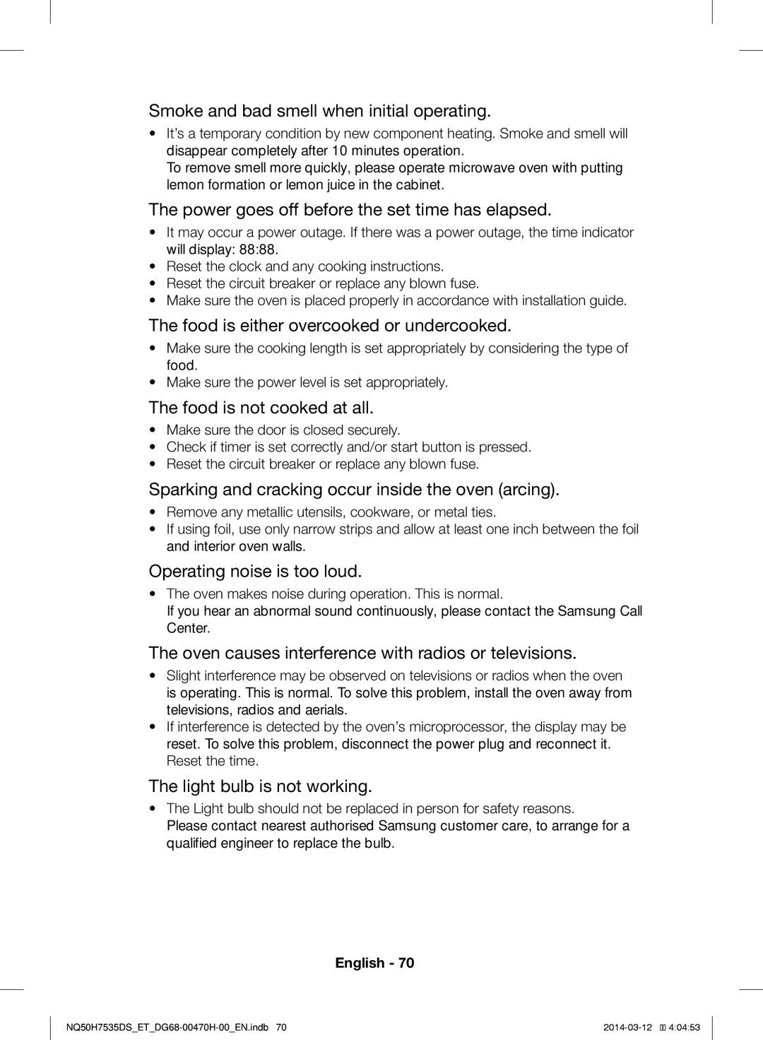 Samsung NQ50H7535DS/ET manual Smoke and bad smell when initial operating, Power goes off before the set time has elapsed 