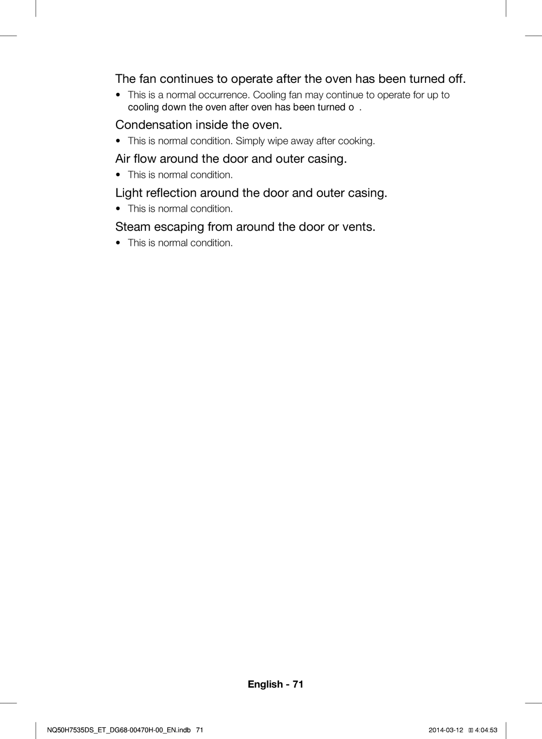 Samsung NQ50H7535DS/ET manual Fan continues to operate after the oven has been turned off, Condensation inside the oven 