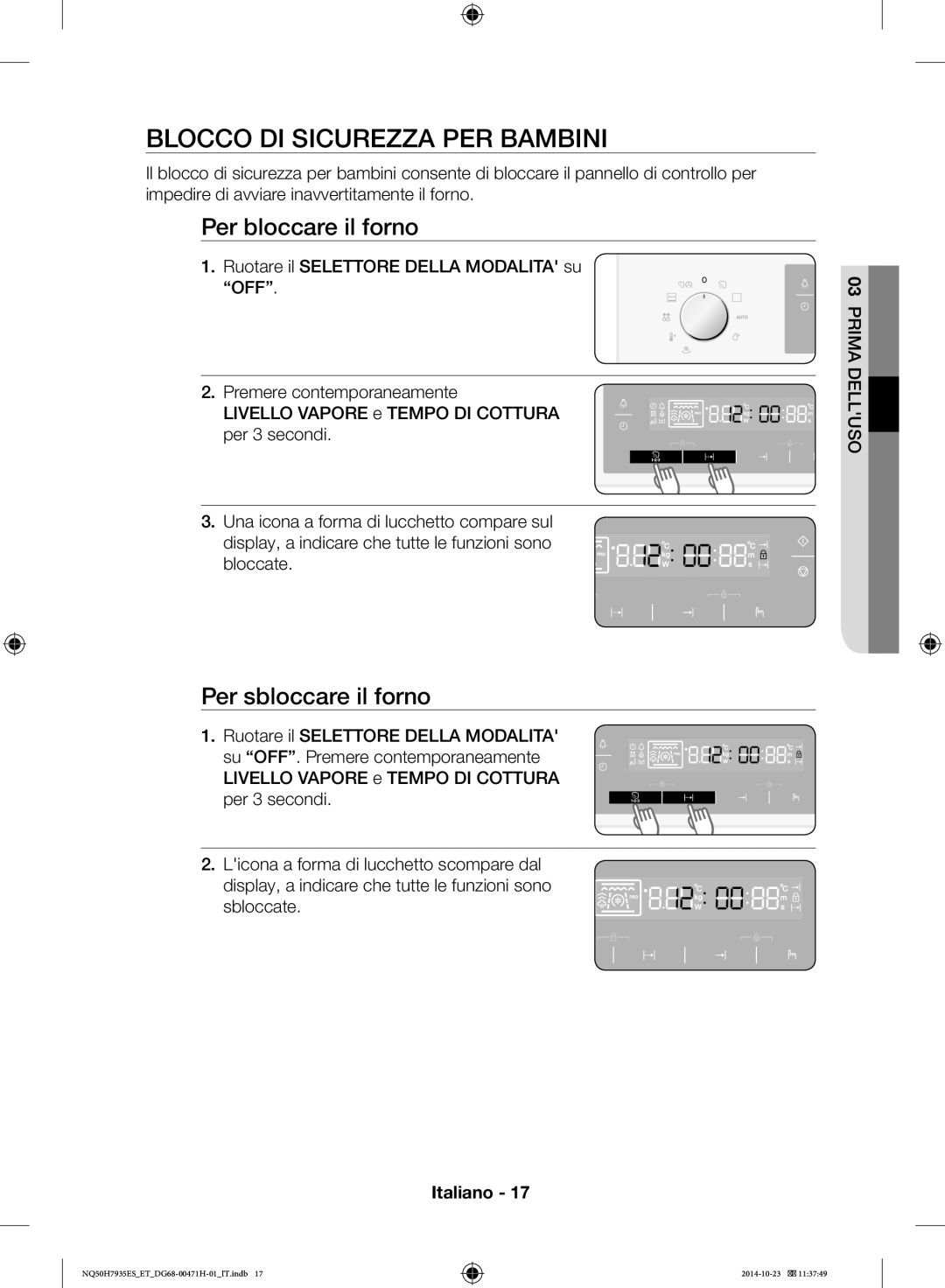 Samsung NQ50H7935ES/ET manual Blocco DI Sicurezza PER Bambini, Per bloccare il forno, Per sbloccare il forno 