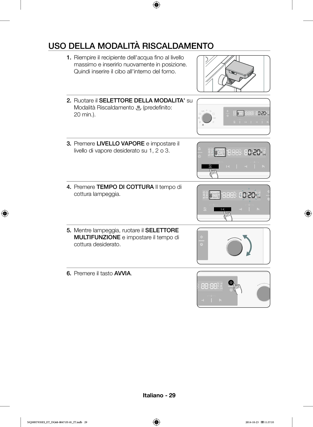 Samsung NQ50H7935ES/ET manual USO Della Modalità Riscaldamento 