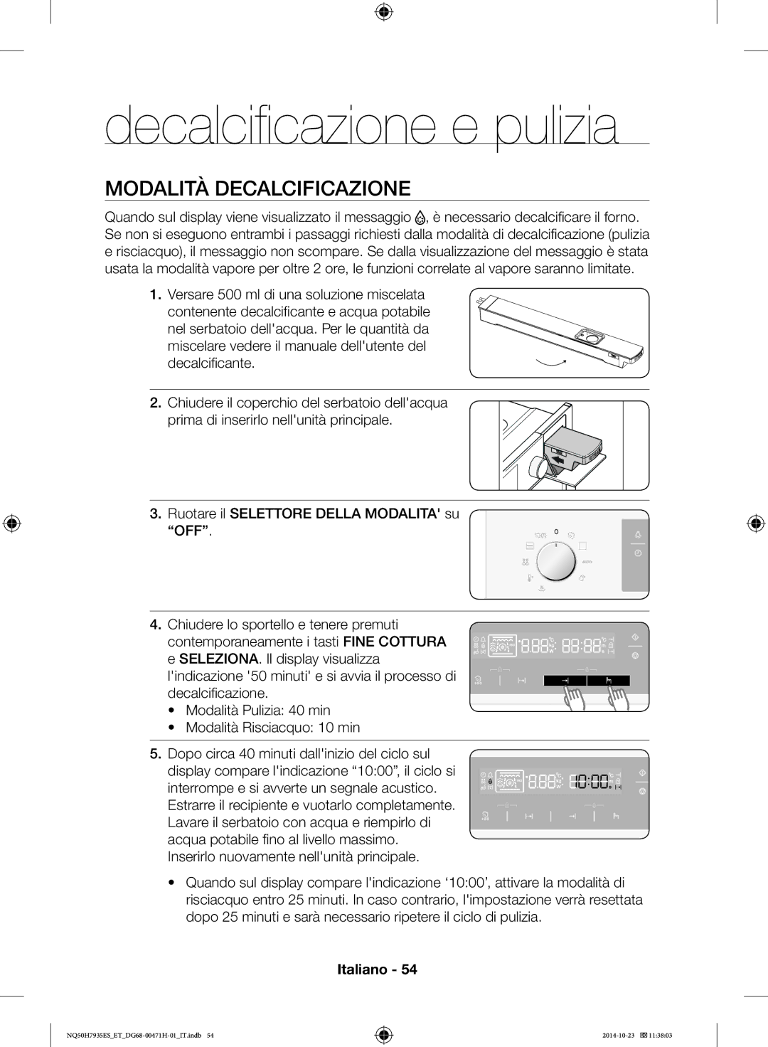 Samsung NQ50H7935ES/ET manual Decalcificazione e pulizia, Modalità Decalcificazione 