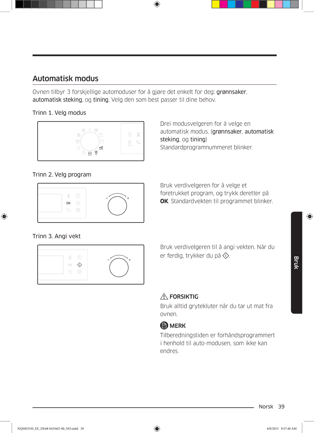 Samsung NQ50J3530BS/EE manual Automatisk modus 