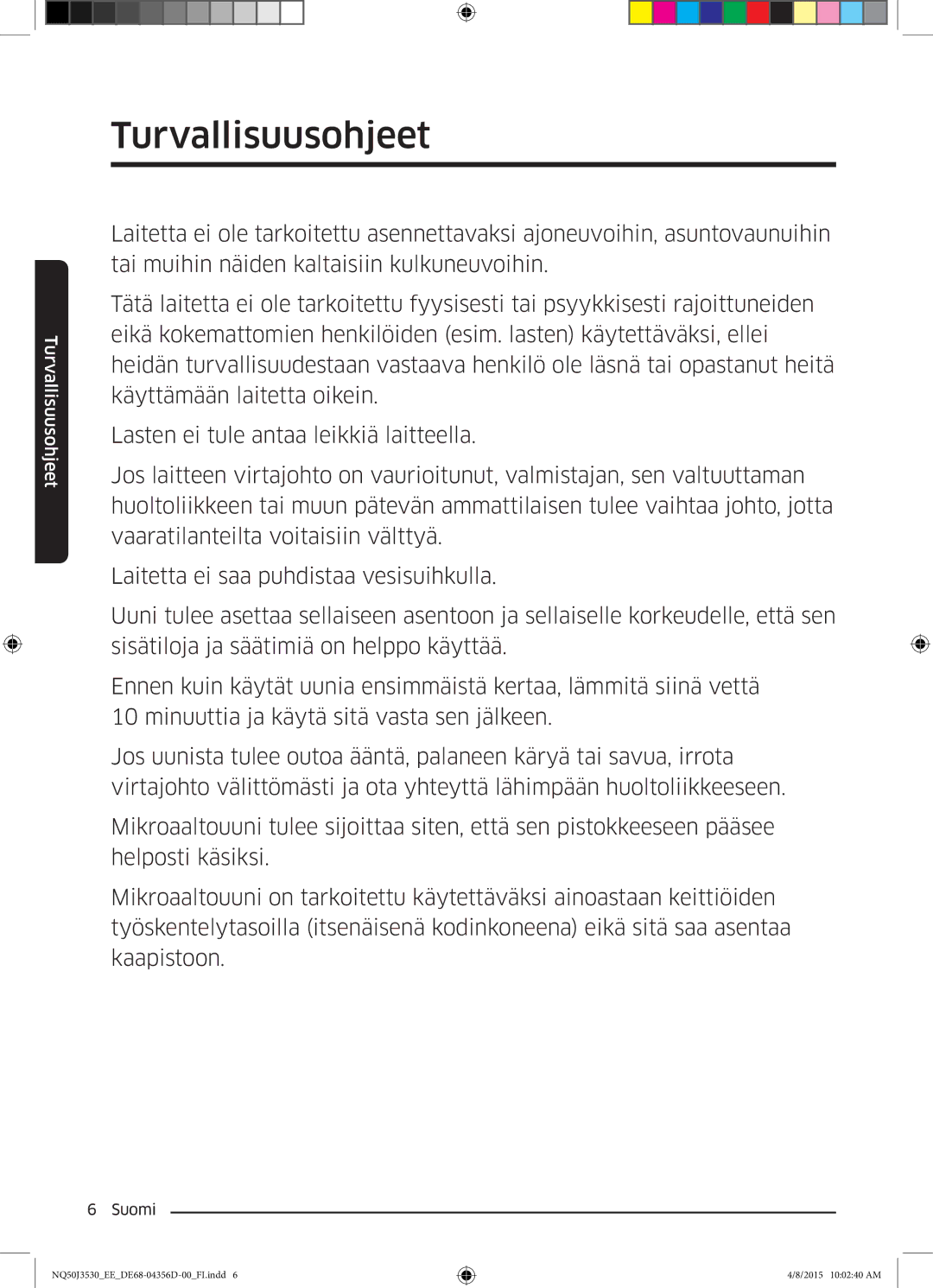 Samsung NQ50J3530BS/EE manual Turvallisuusohjeet 