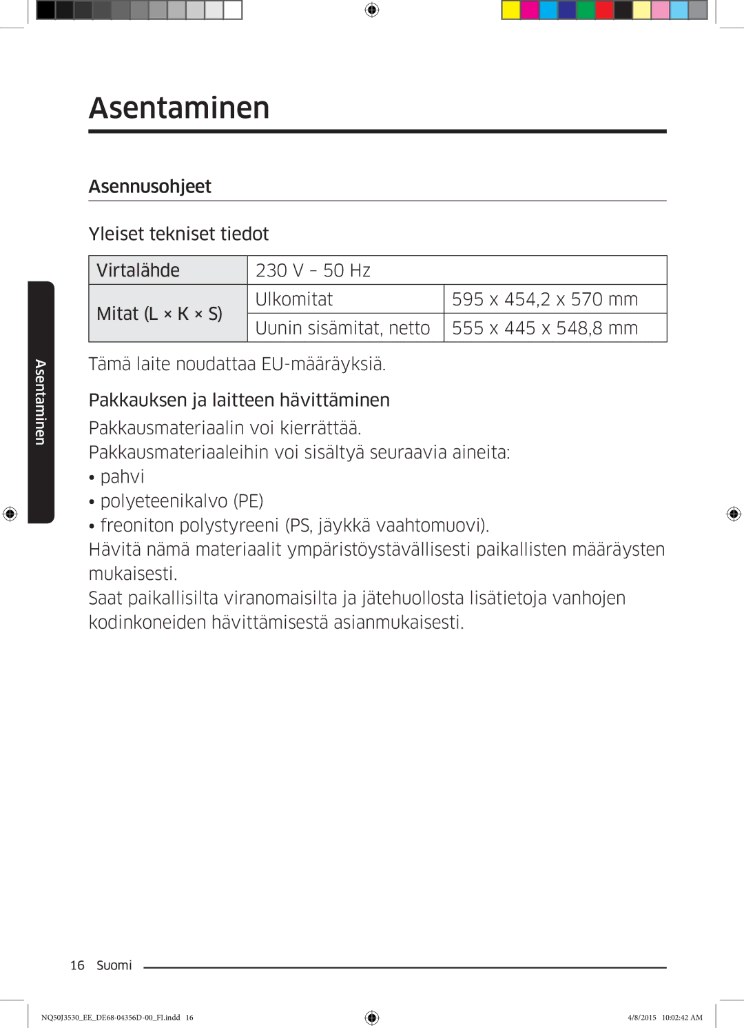 Samsung NQ50J3530BS/EE manual Asentaminen 