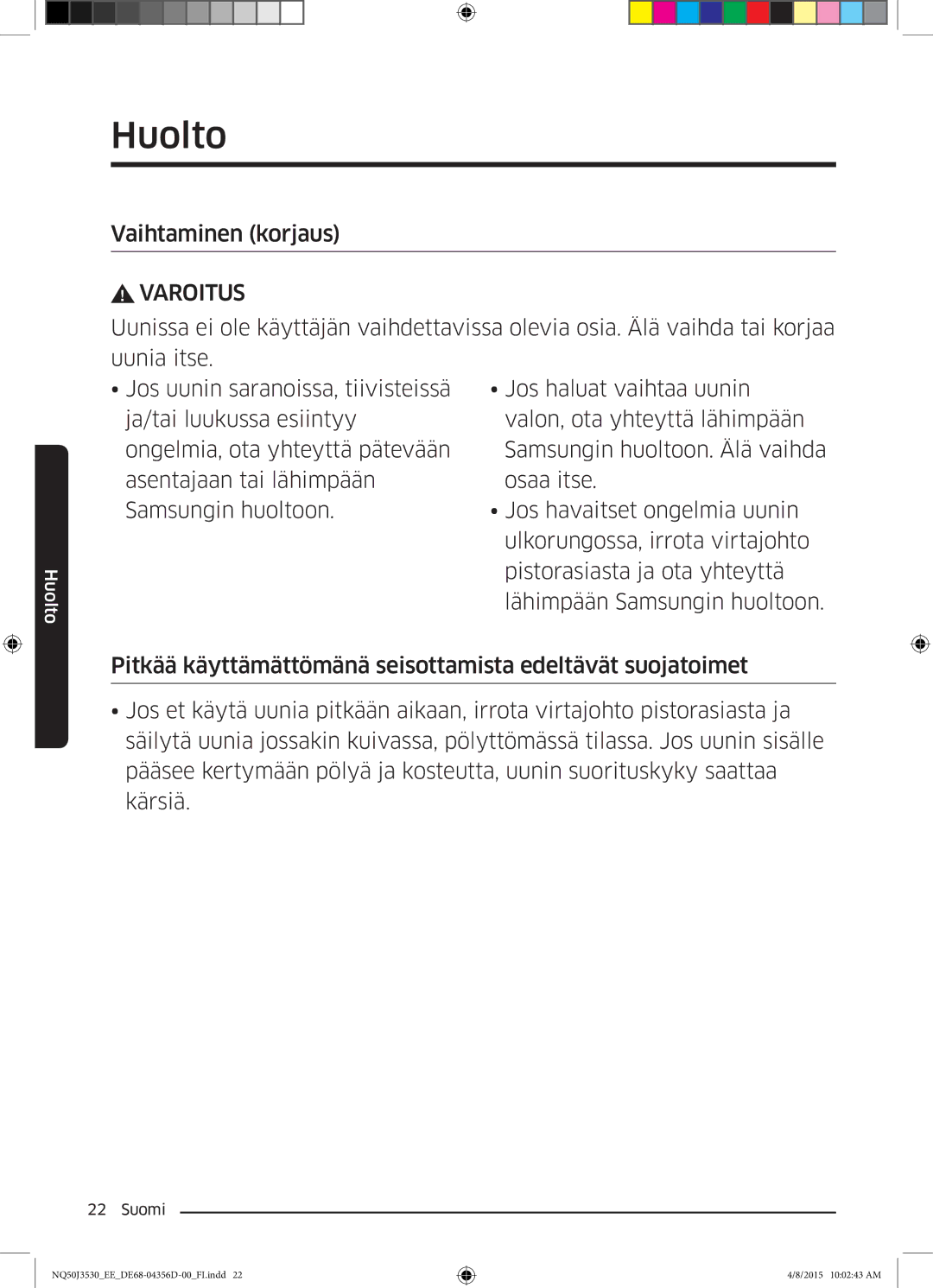 Samsung NQ50J3530BS/EE manual Vaihtaminen korjaus, Varoitus 