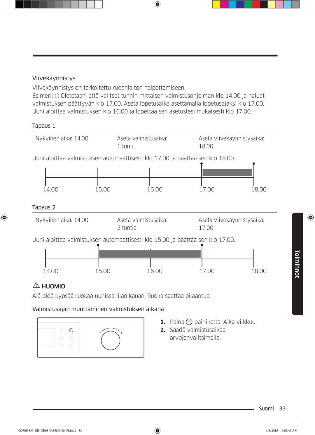 Samsung NQ50J3530BS/EE manual Huomio 