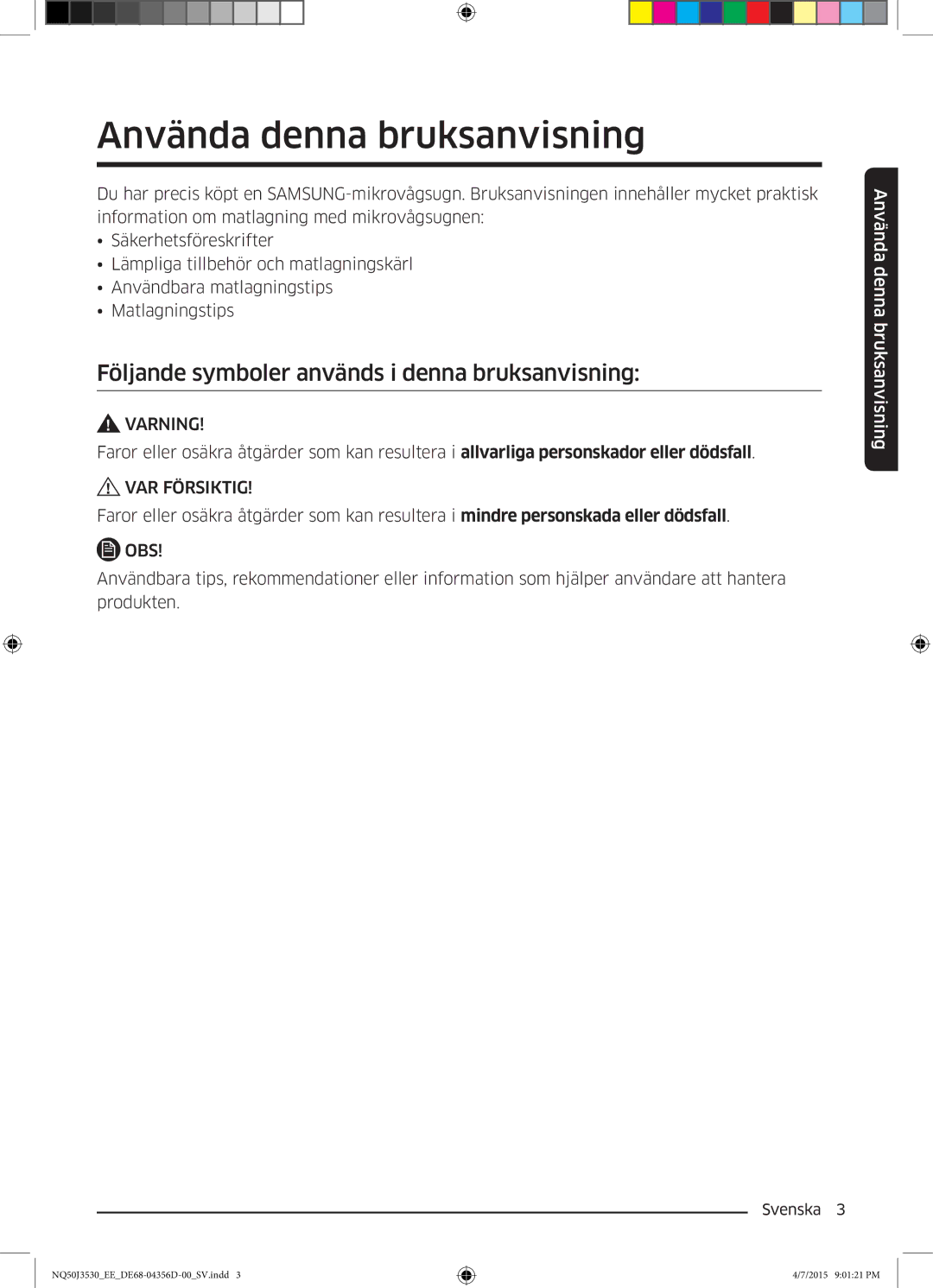 Samsung NQ50J3530BS/EE manual Använda denna bruksanvisning, Följande symboler används i denna bruksanvisning 