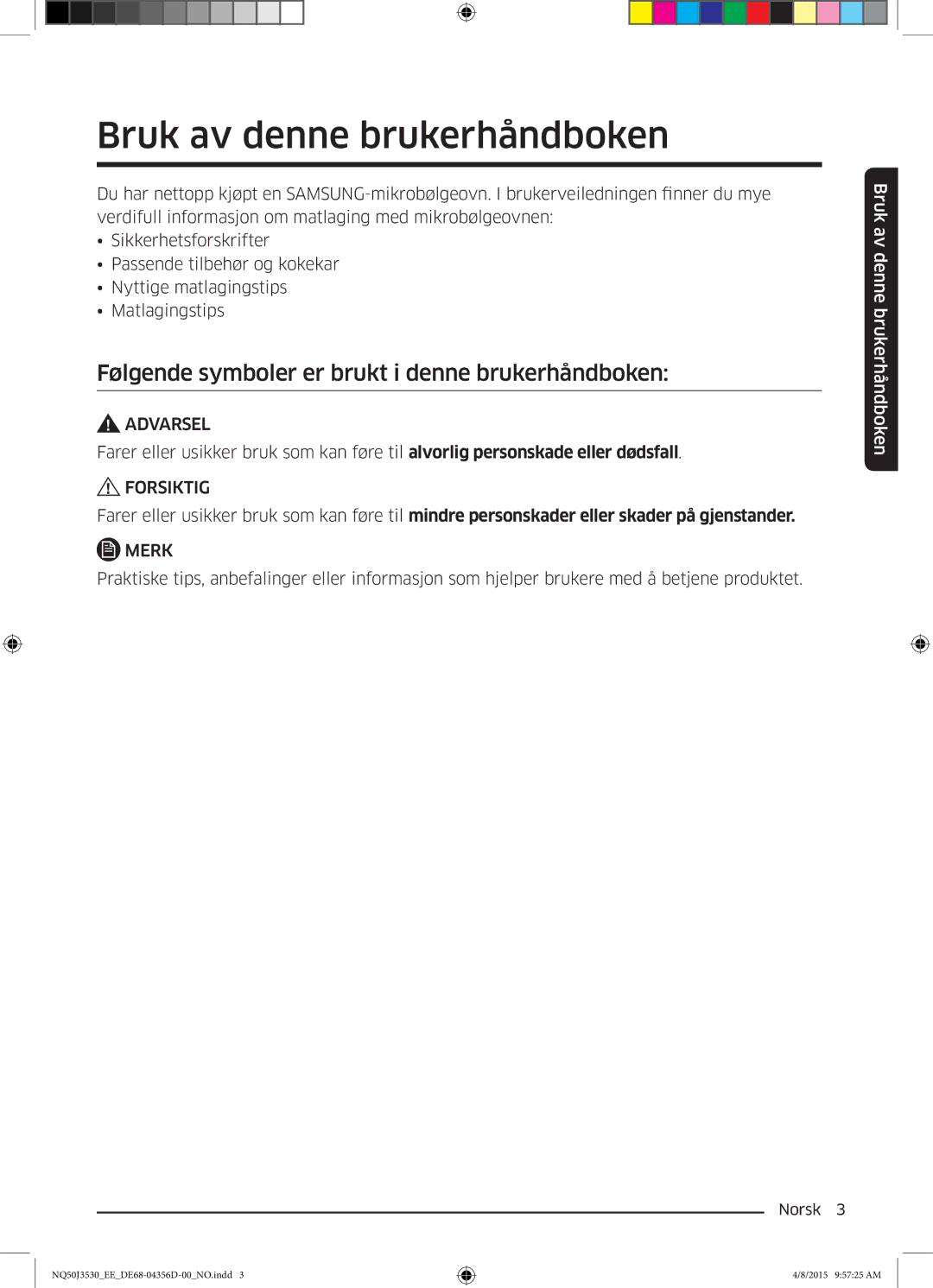 Samsung NQ50J3530BS/EE manual Bruk av denne brukerhåndboken, Følgende symboler er brukt i denne brukerhåndboken 