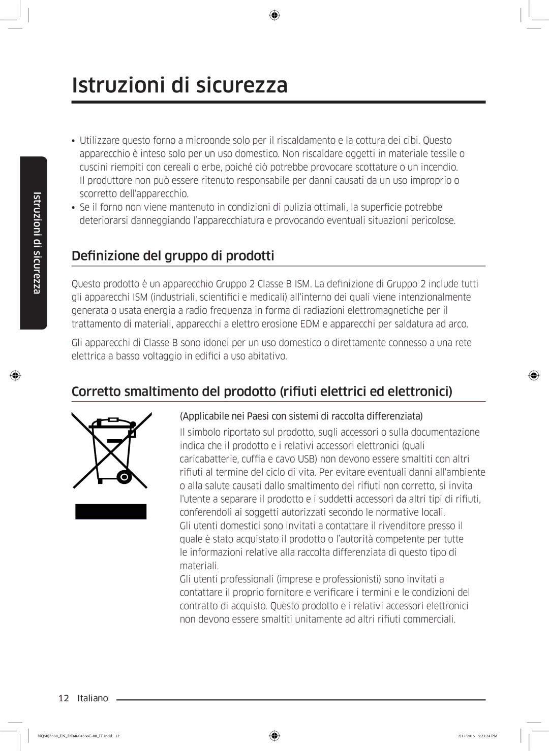 Samsung NQ50J3530BS/ET manual Definizione del gruppo di prodotti 