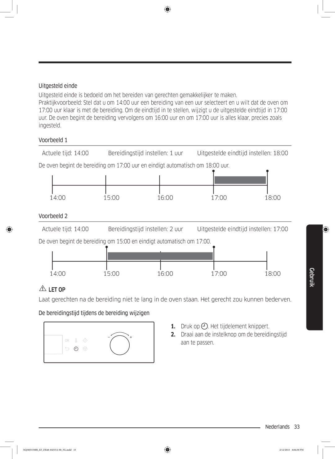 Samsung NQ50J5530BS/EF manual Druk op . Het tijdelement knippert, Aan te passen 