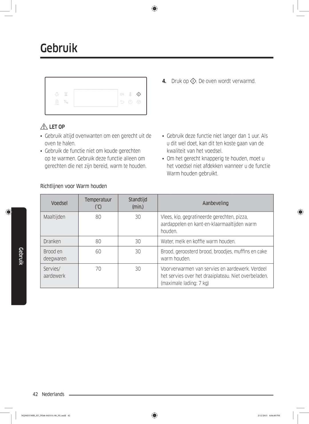 Samsung NQ50J5530BS/EF manual Voedsel Temperatuur Standtijd Aanbeveling, Deegwaren Warm houden Servies, Aardewerk 