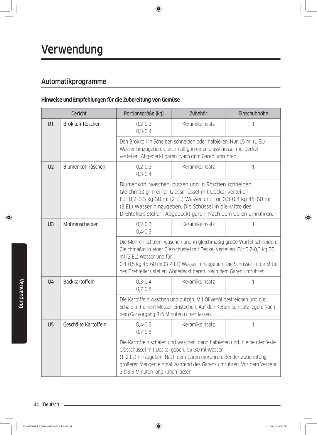 Samsung NQ50J5530BS/EF manual Verwendung, Automatikprogramme, Hinweise und Empfehlungen für die Zubereitung von Gemüse 