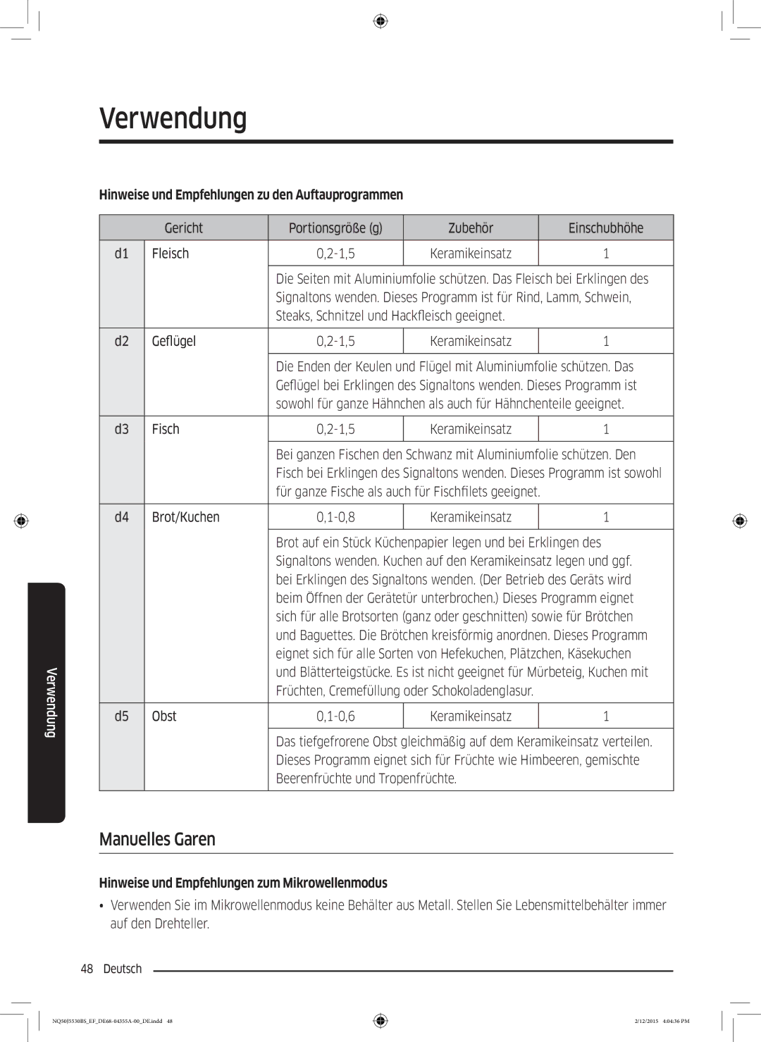 Samsung NQ50J5530BS/EF manual Manuelles Garen, Hinweise und Empfehlungen zu den Auftauprogrammen 