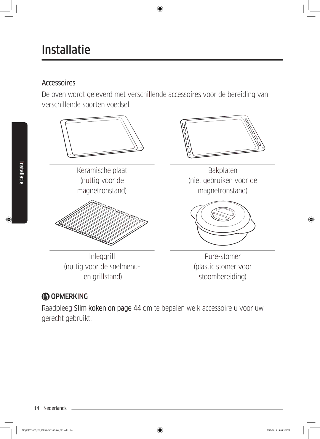 Samsung NQ50J5530BS/EF manual Bakplaten, Nuttig voor de, Inleggrill, En grillstand 