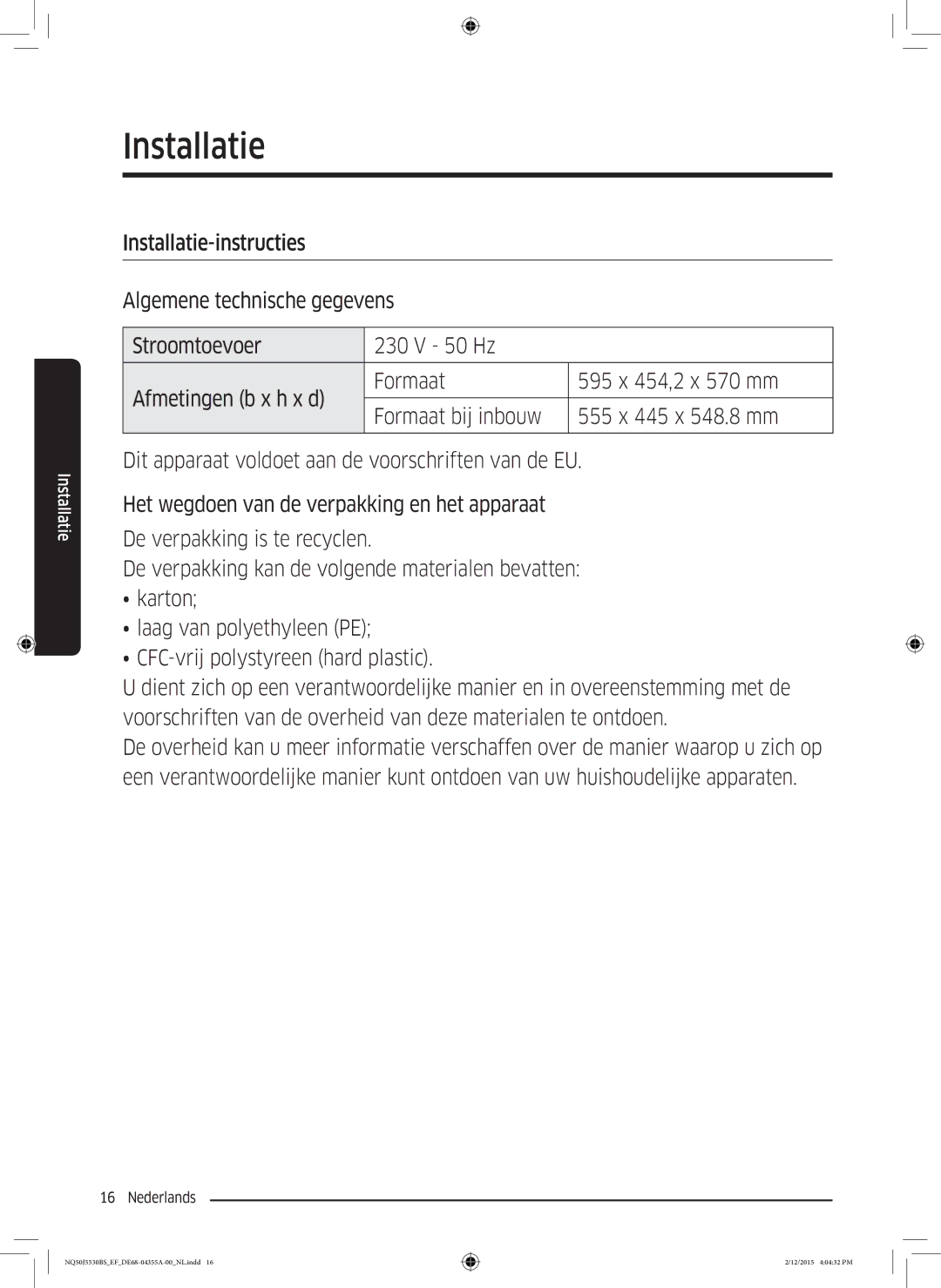 Samsung NQ50J5530BS/EF manual Installatie 