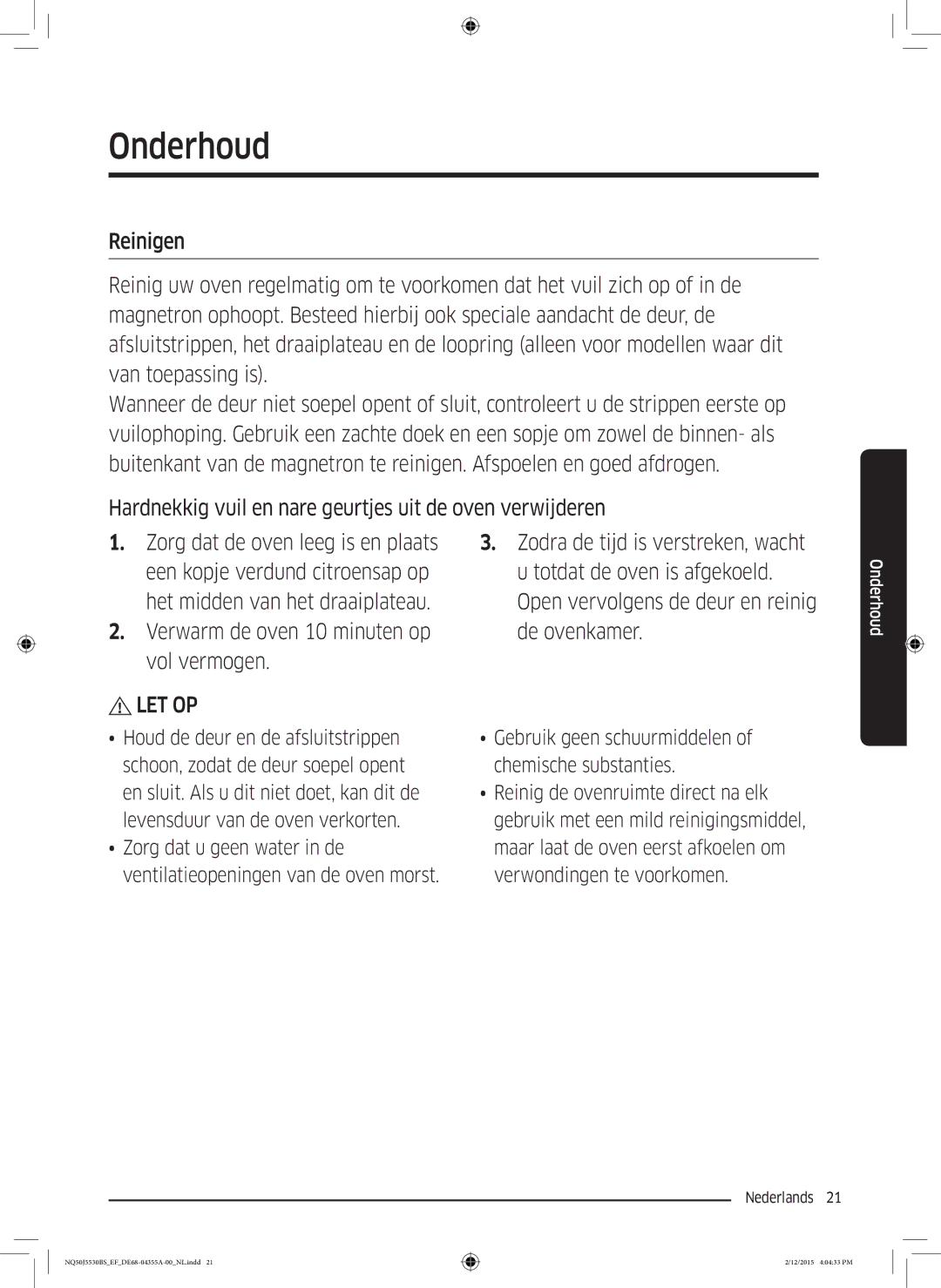 Samsung NQ50J5530BS/EF manual Onderhoud, Hardnekkig vuil en nare geurtjes uit de oven verwijderen 